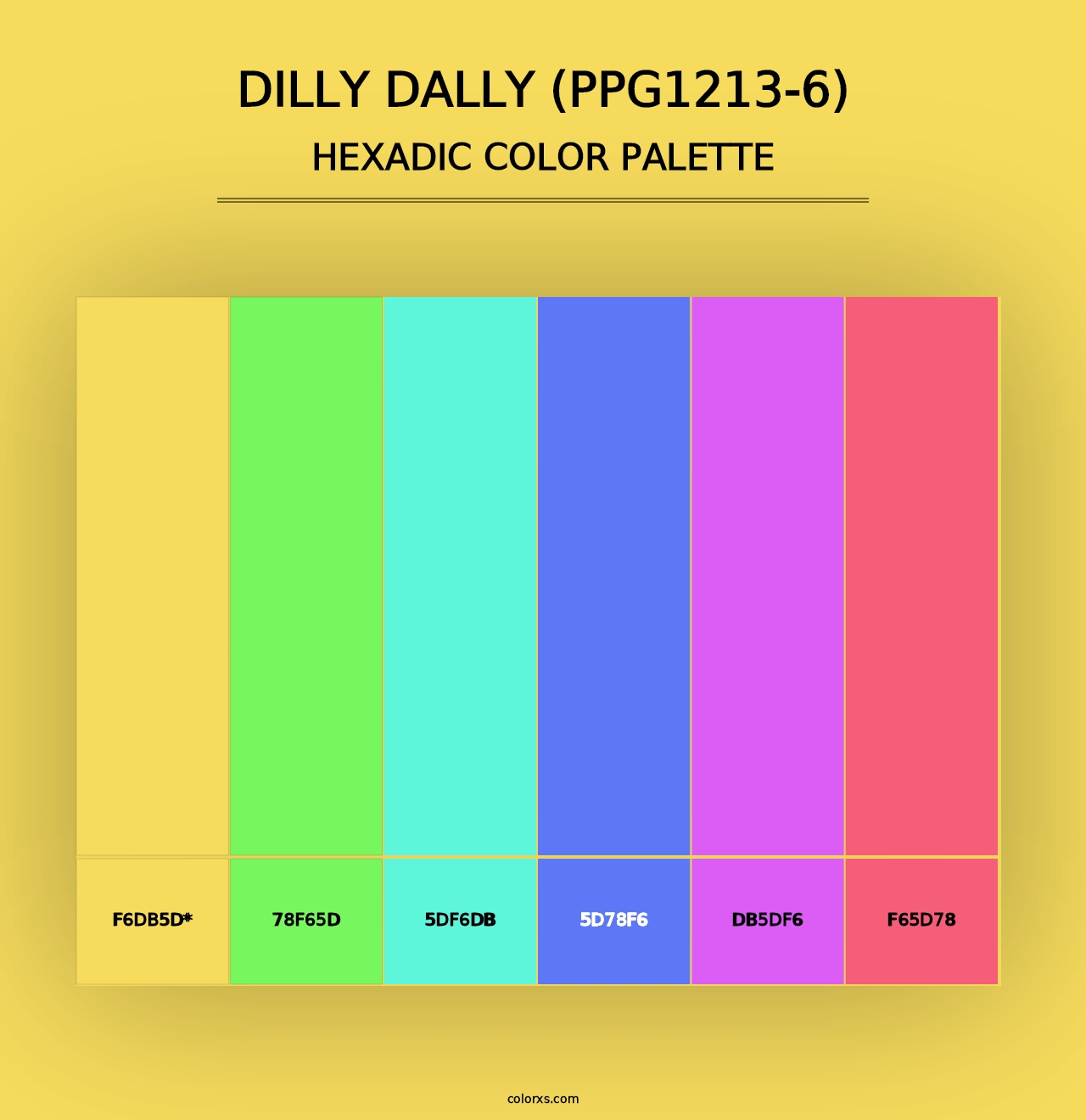 Dilly Dally (PPG1213-6) - Hexadic Color Palette