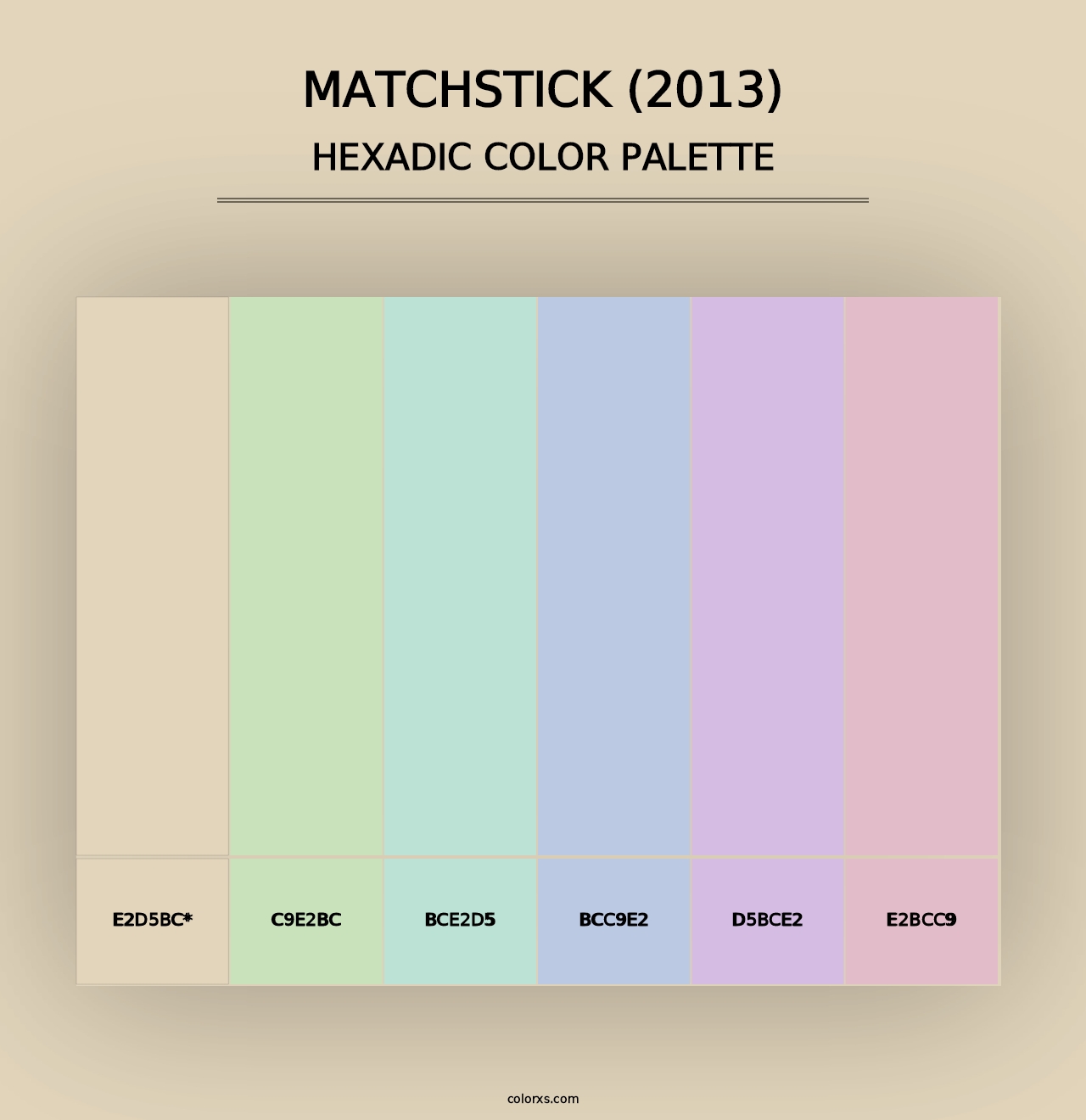 Matchstick (2013) - Hexadic Color Palette