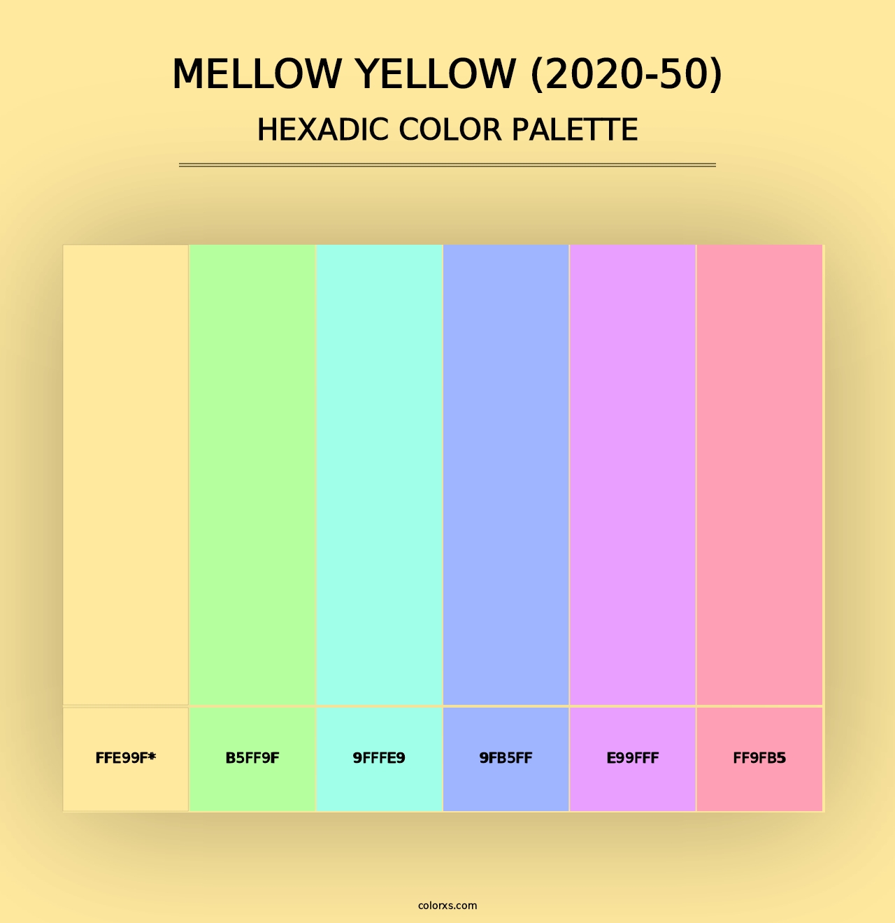 Mellow Yellow (2020-50) - Hexadic Color Palette