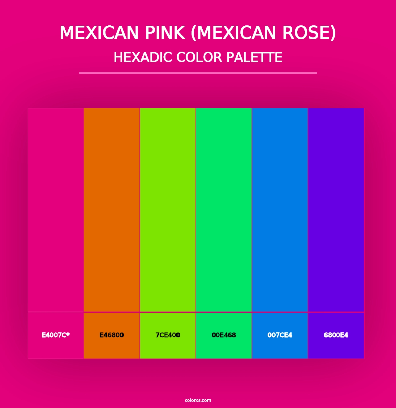 Mexican Pink (Mexican Rose) - Hexadic Color Palette