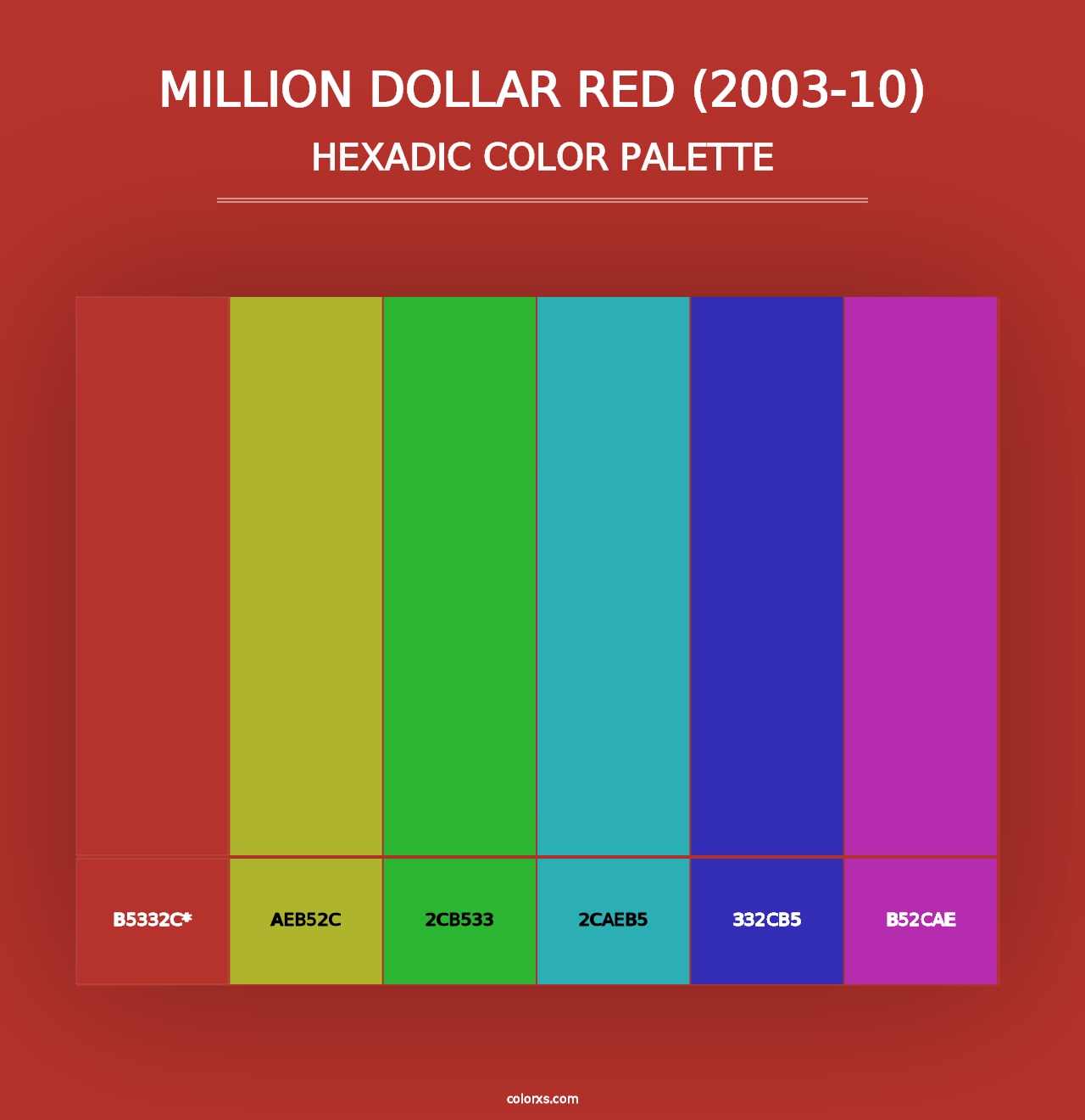 Million Dollar Red (2003-10) - Hexadic Color Palette