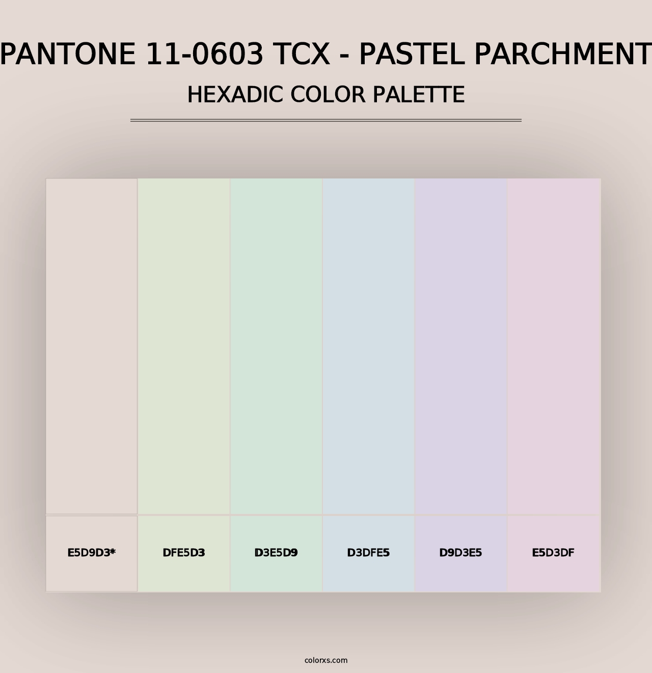 PANTONE 11-0603 TCX - Pastel Parchment - Hexadic Color Palette