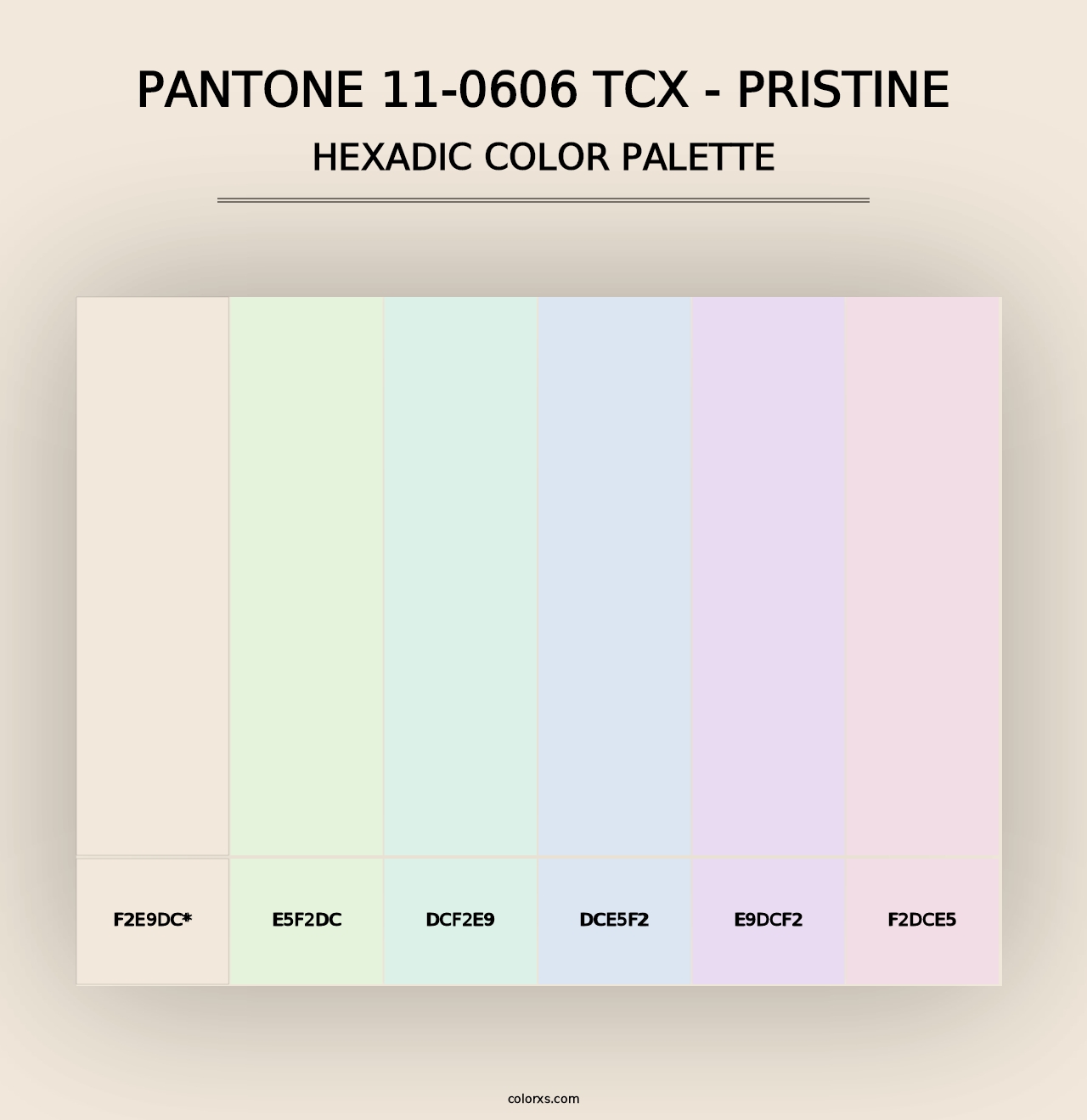 PANTONE 11-0606 TCX - Pristine - Hexadic Color Palette