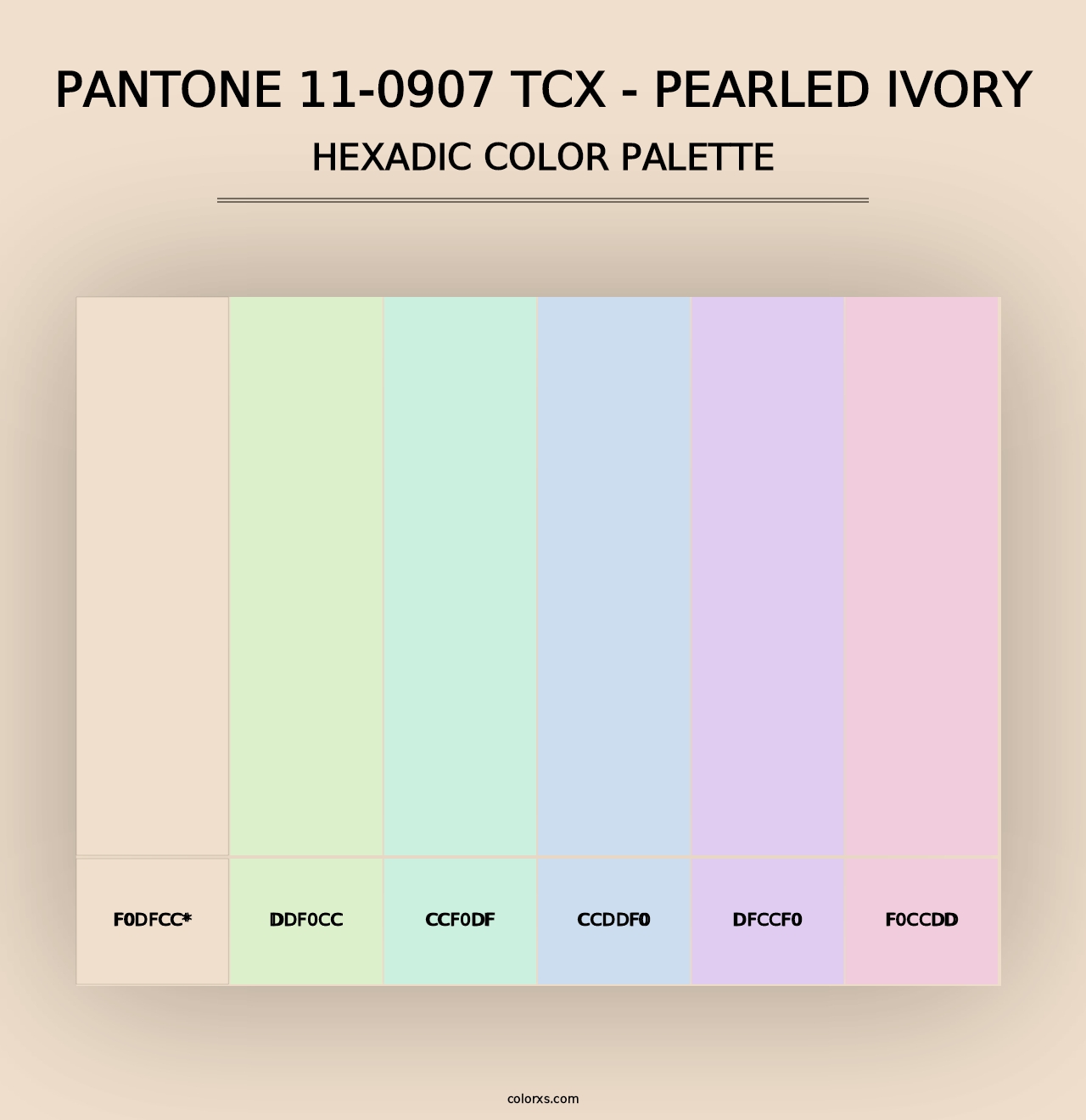 PANTONE 11-0907 TCX - Pearled Ivory - Hexadic Color Palette