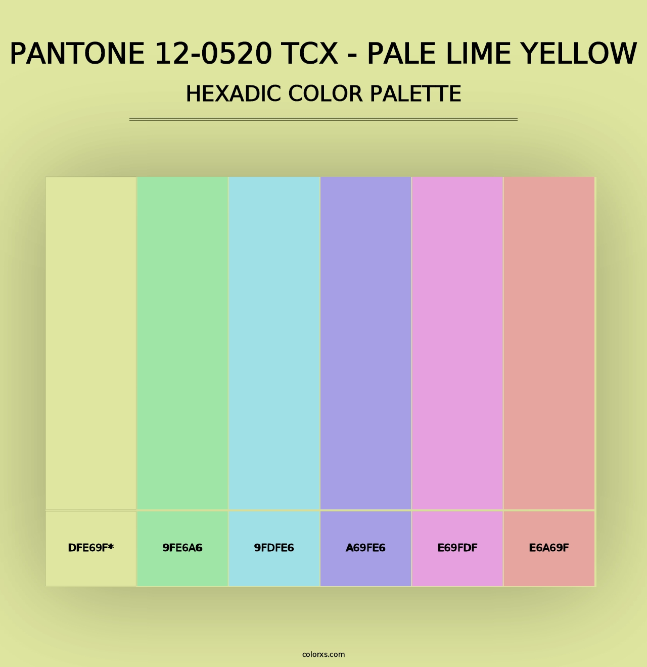 PANTONE 12-0520 TCX - Pale Lime Yellow - Hexadic Color Palette