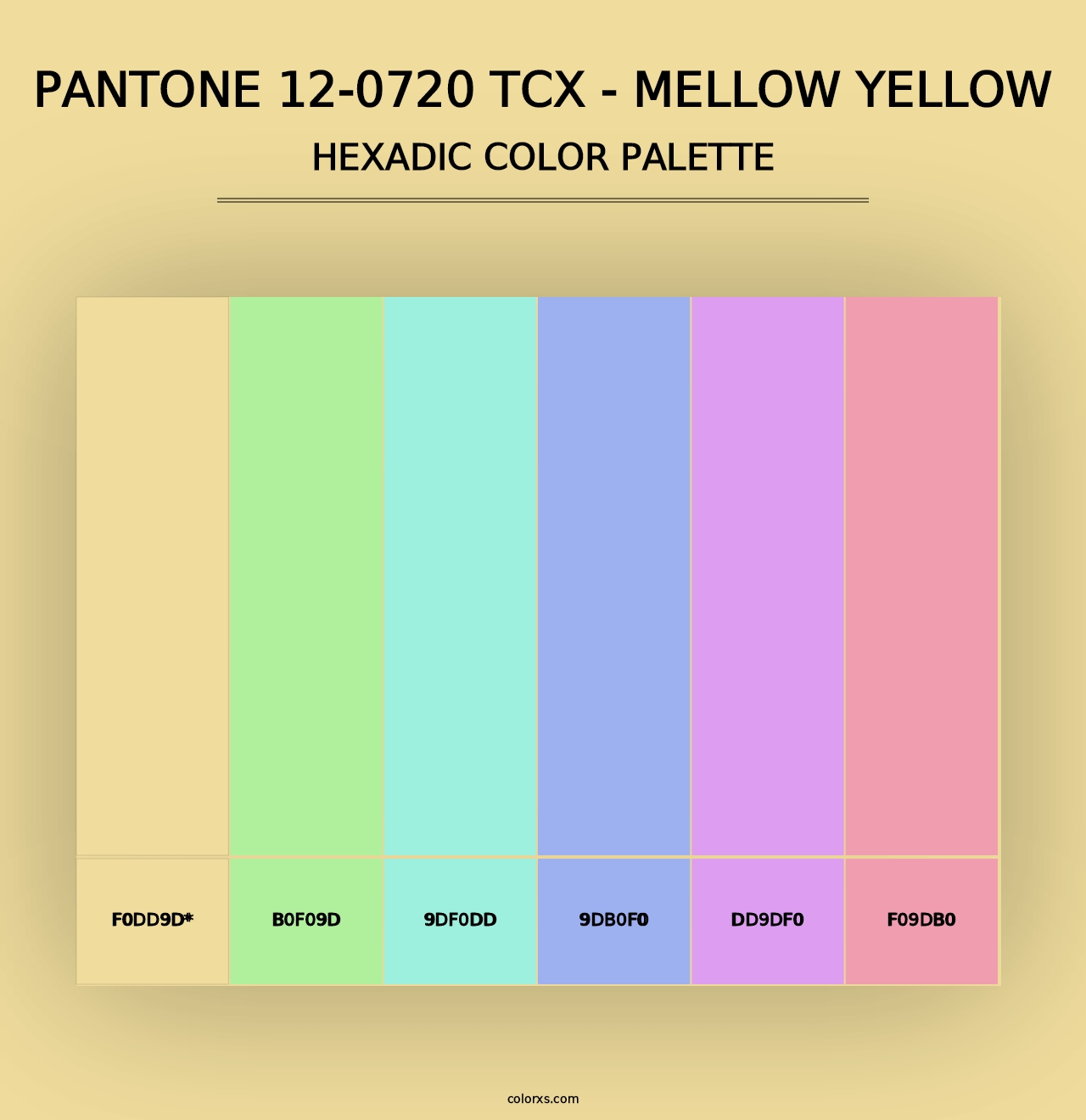 PANTONE 12-0720 TCX - Mellow Yellow - Hexadic Color Palette