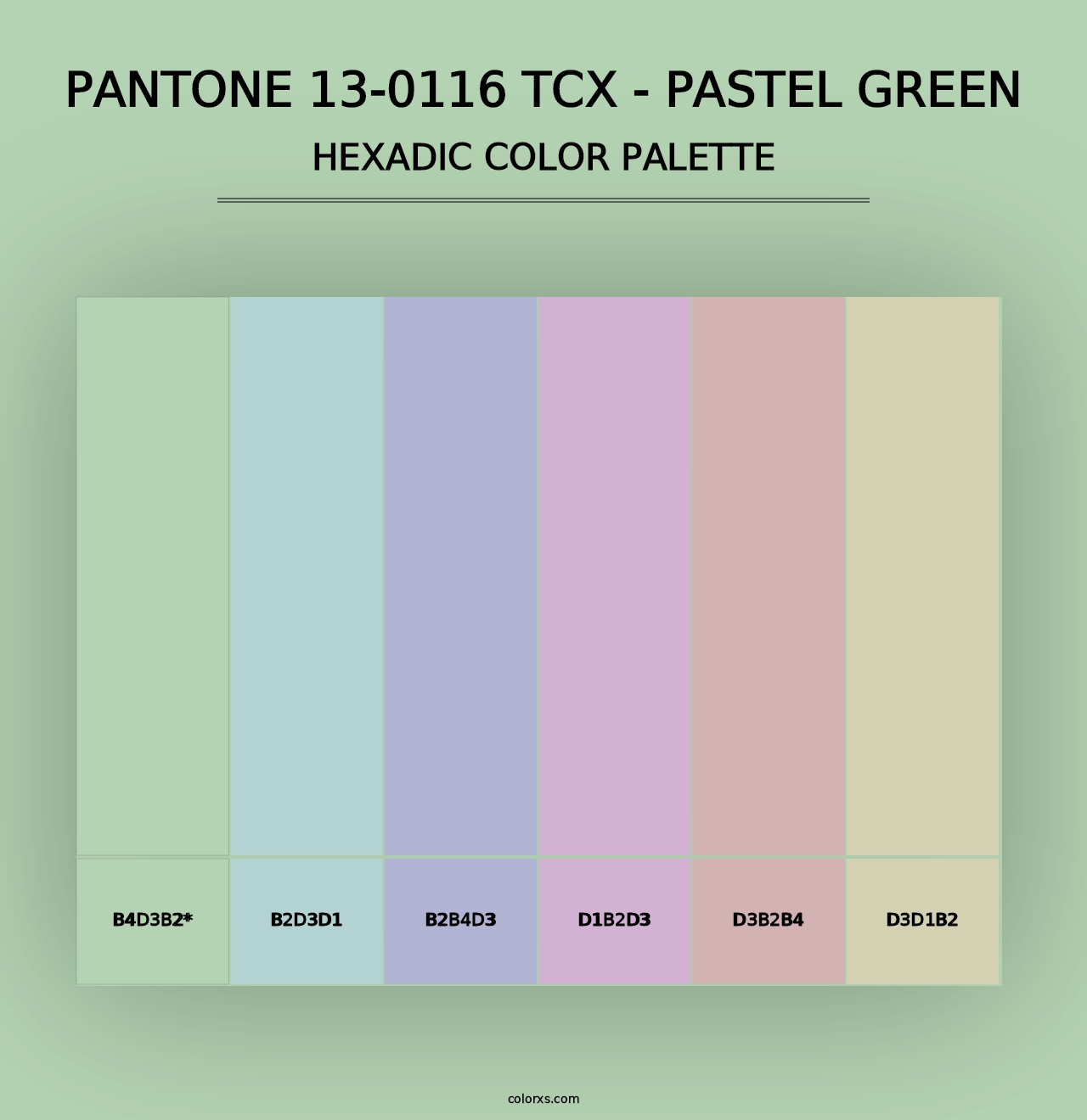 PANTONE 13-0116 TCX - Pastel Green - Hexadic Color Palette