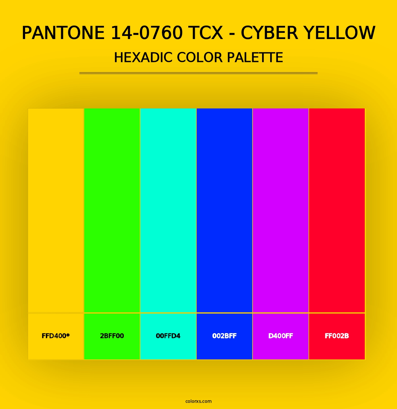 PANTONE 14-0760 TCX - Cyber Yellow - Hexadic Color Palette