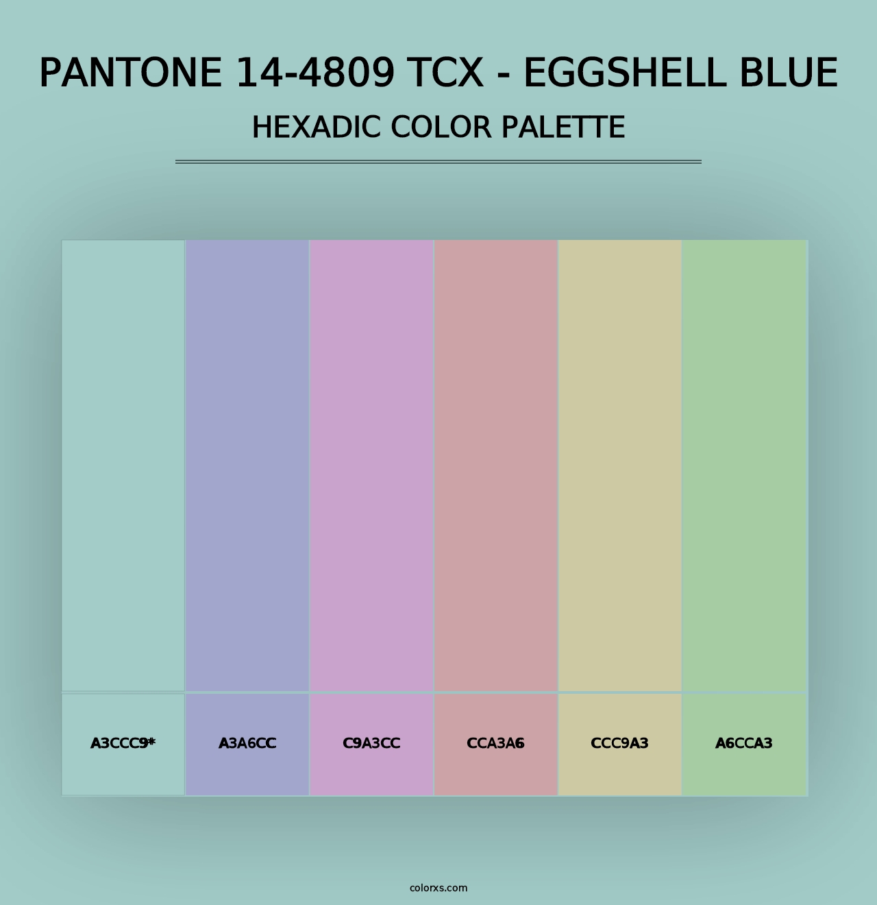 PANTONE 14-4809 TCX - Eggshell Blue - Hexadic Color Palette