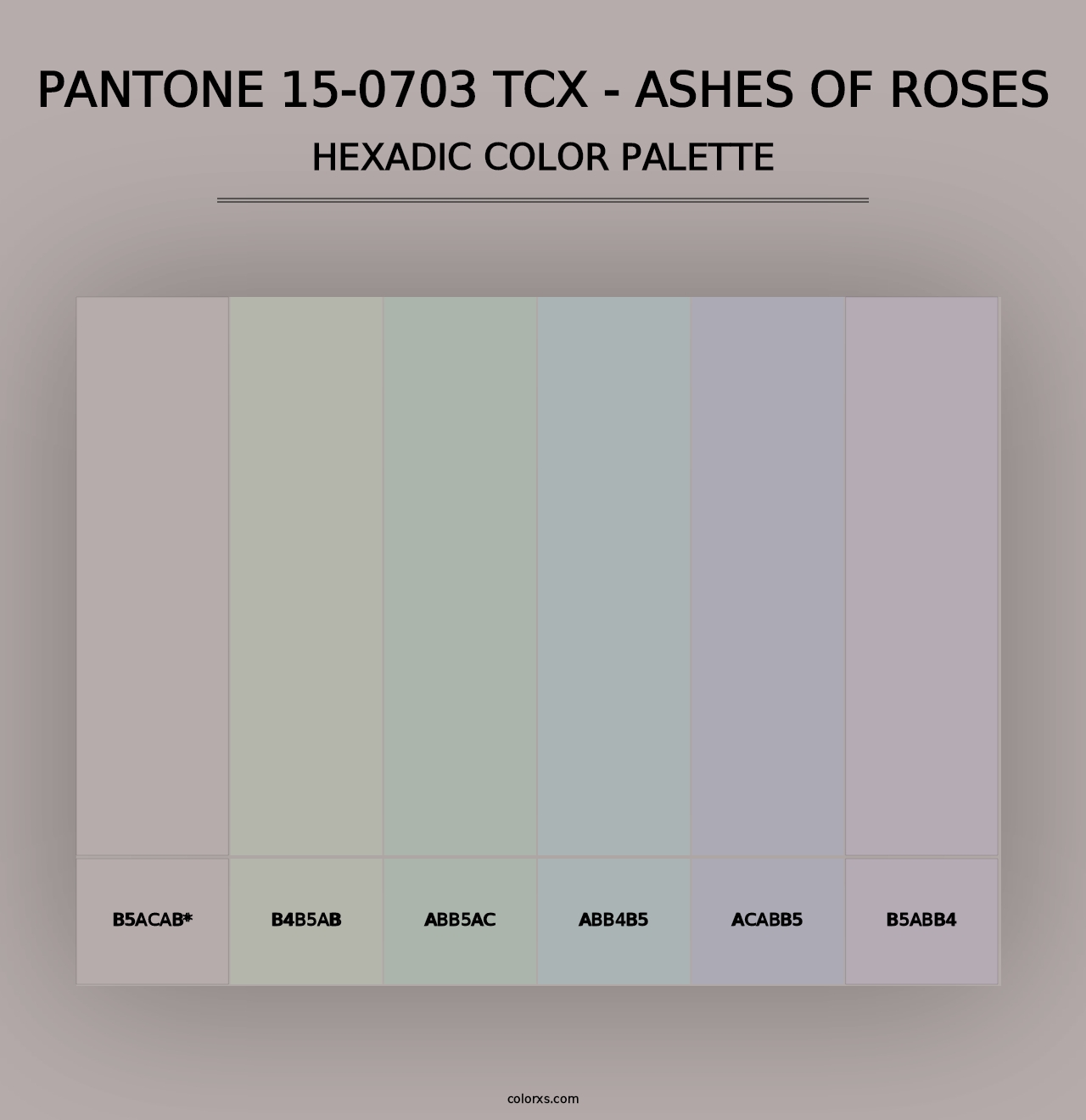 PANTONE 15-0703 TCX - Ashes of Roses - Hexadic Color Palette