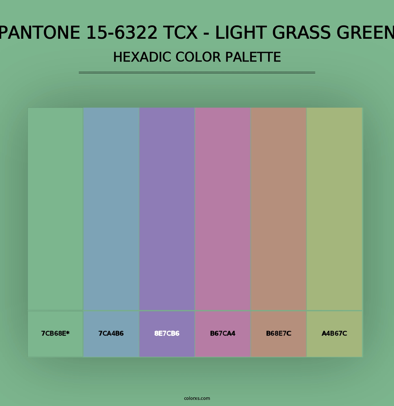 PANTONE 15-6322 TCX - Light Grass Green - Hexadic Color Palette