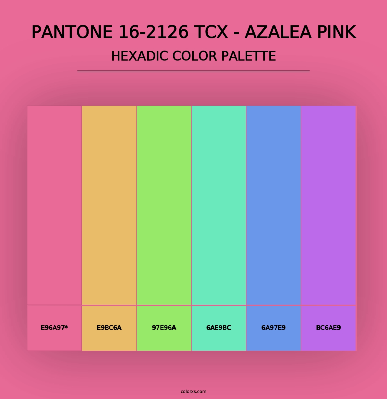 PANTONE 16-2126 TCX - Azalea Pink - Hexadic Color Palette