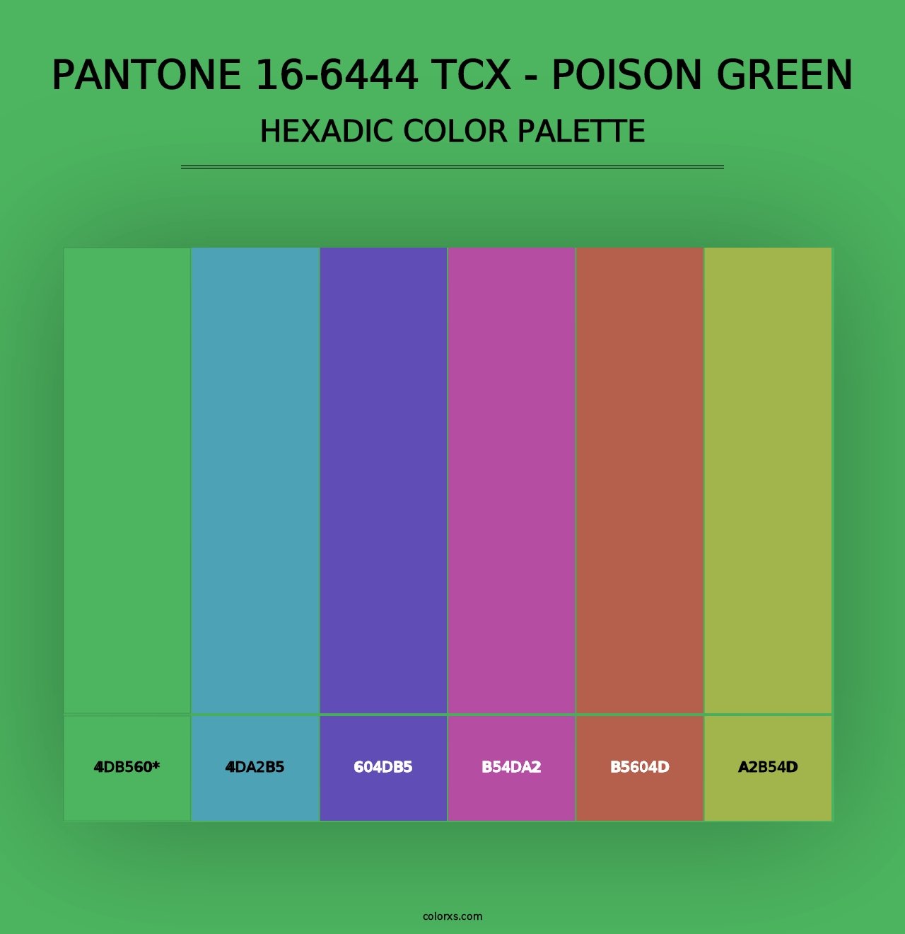 PANTONE 16-6444 TCX - Poison Green - Hexadic Color Palette