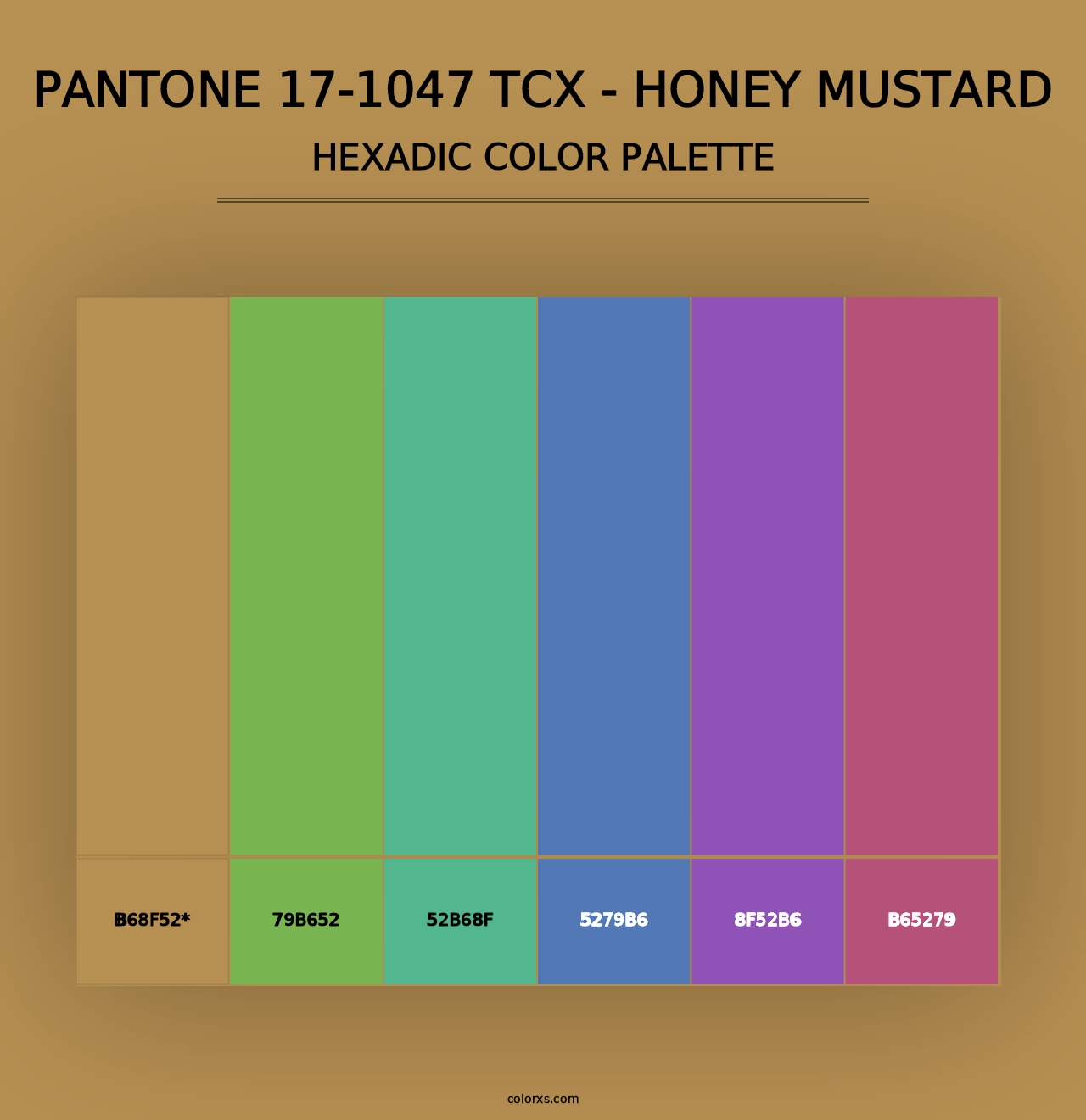 PANTONE 17-1047 TCX - Honey Mustard - Hexadic Color Palette