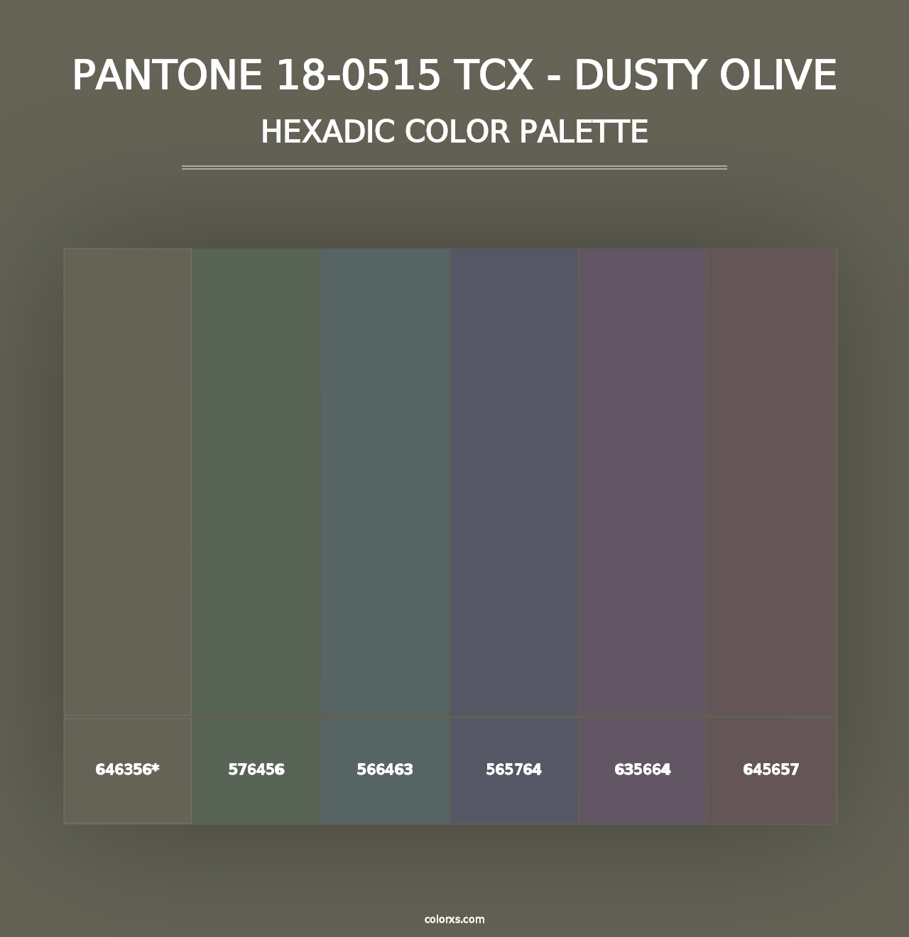 PANTONE 18-0515 TCX - Dusty Olive - Hexadic Color Palette