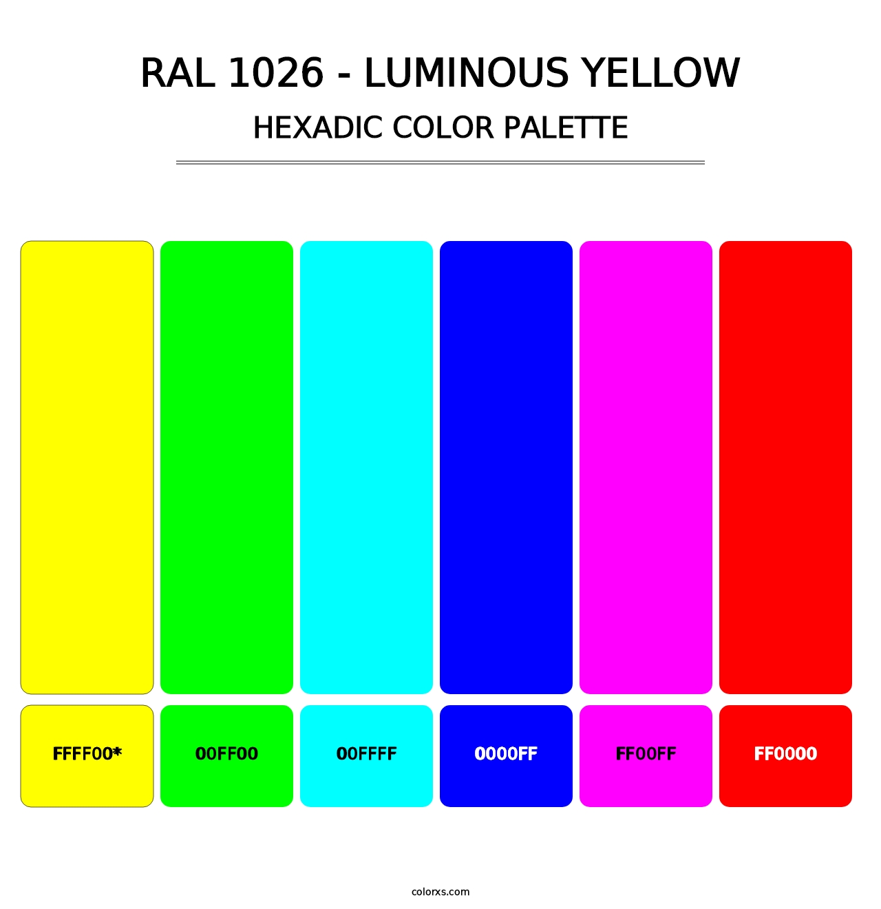 RAL 1026 - Luminous Yellow - Hexadic Color Palette