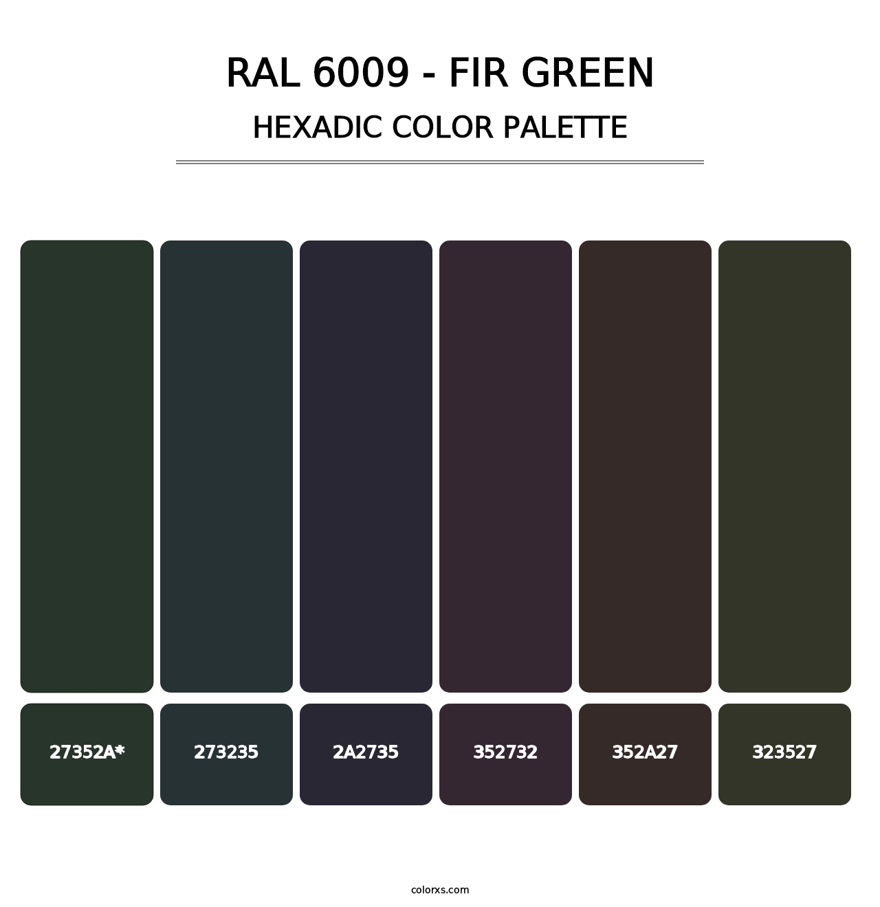 RAL 6009 - Fir Green - Hexadic Color Palette