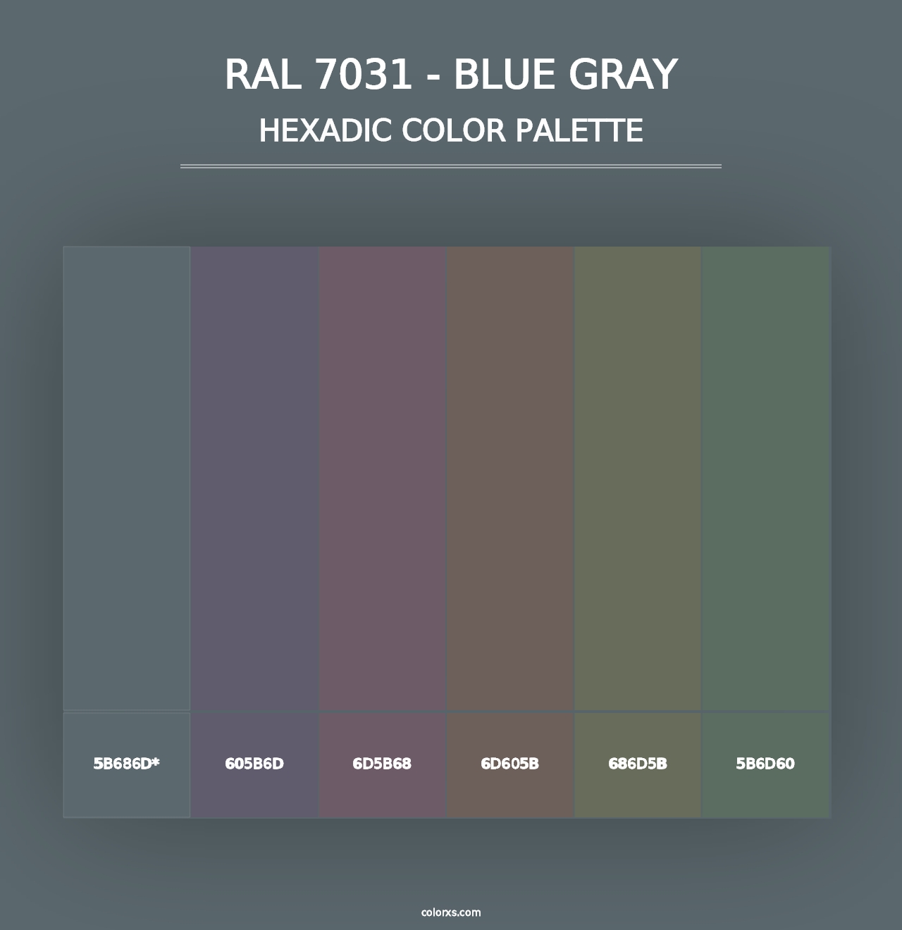 RAL 7031 - Blue Gray - Hexadic Color Palette