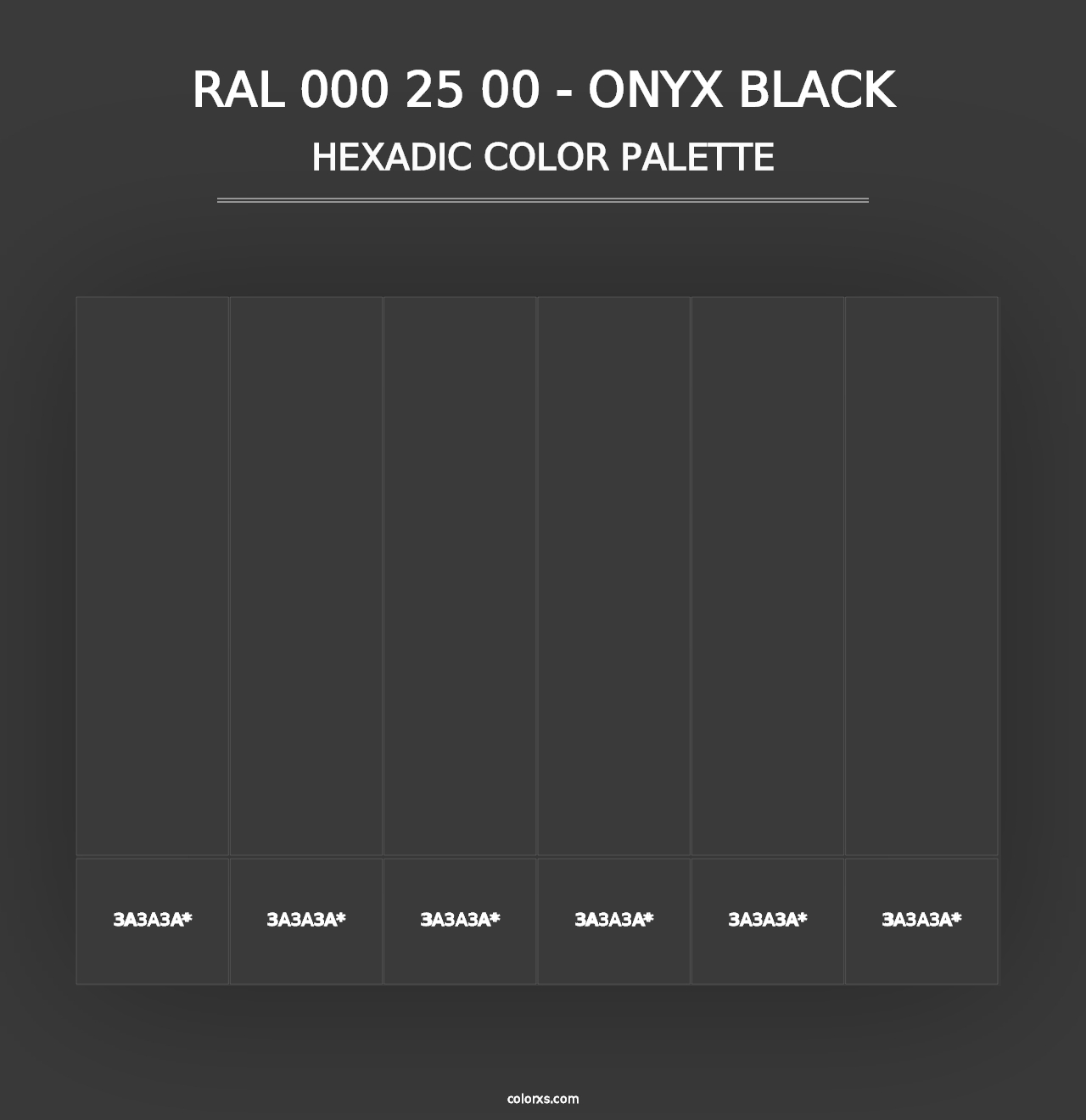 RAL 000 25 00 - Onyx Black - Hexadic Color Palette