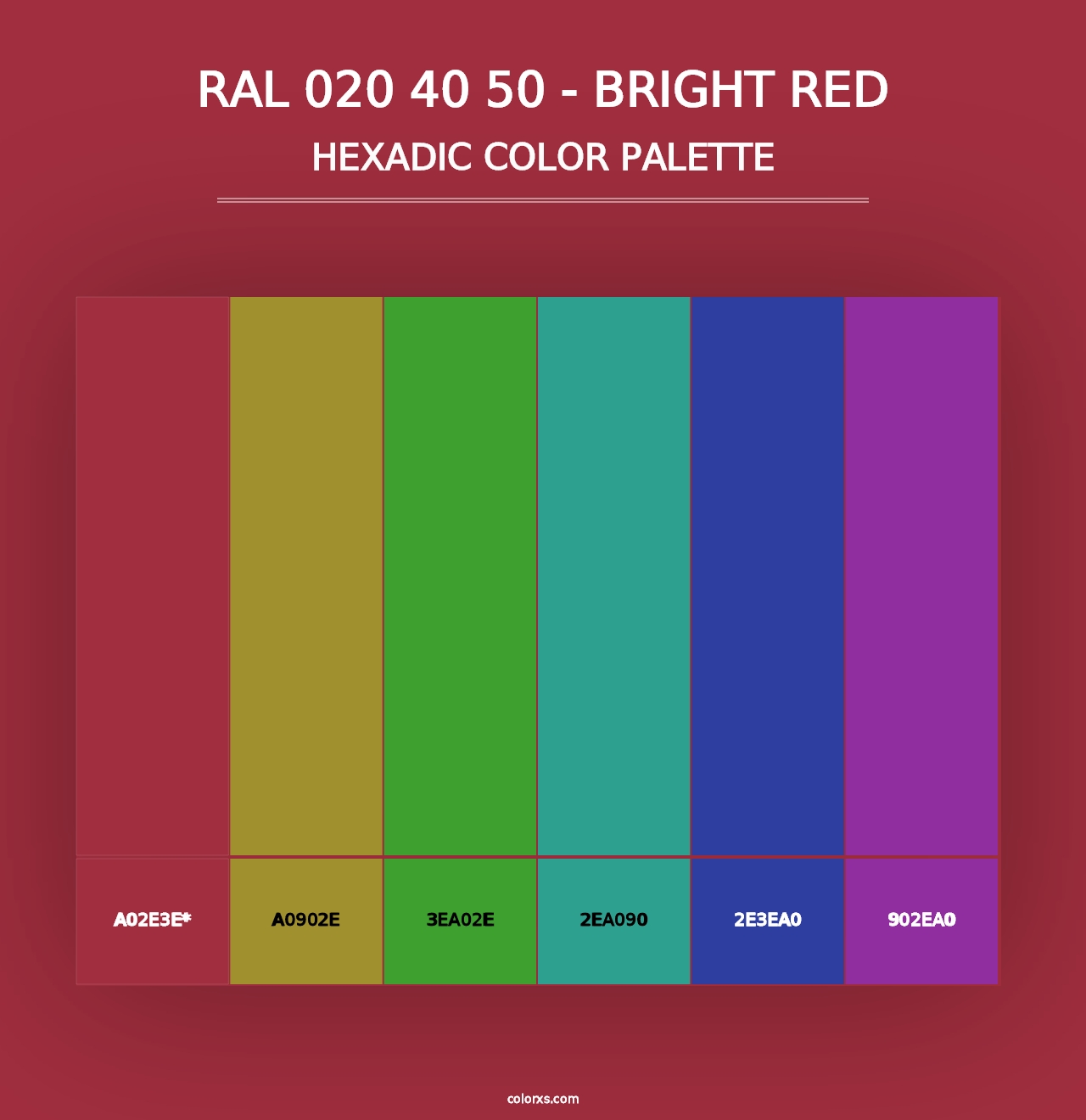 RAL 020 40 50 - Bright Red - Hexadic Color Palette