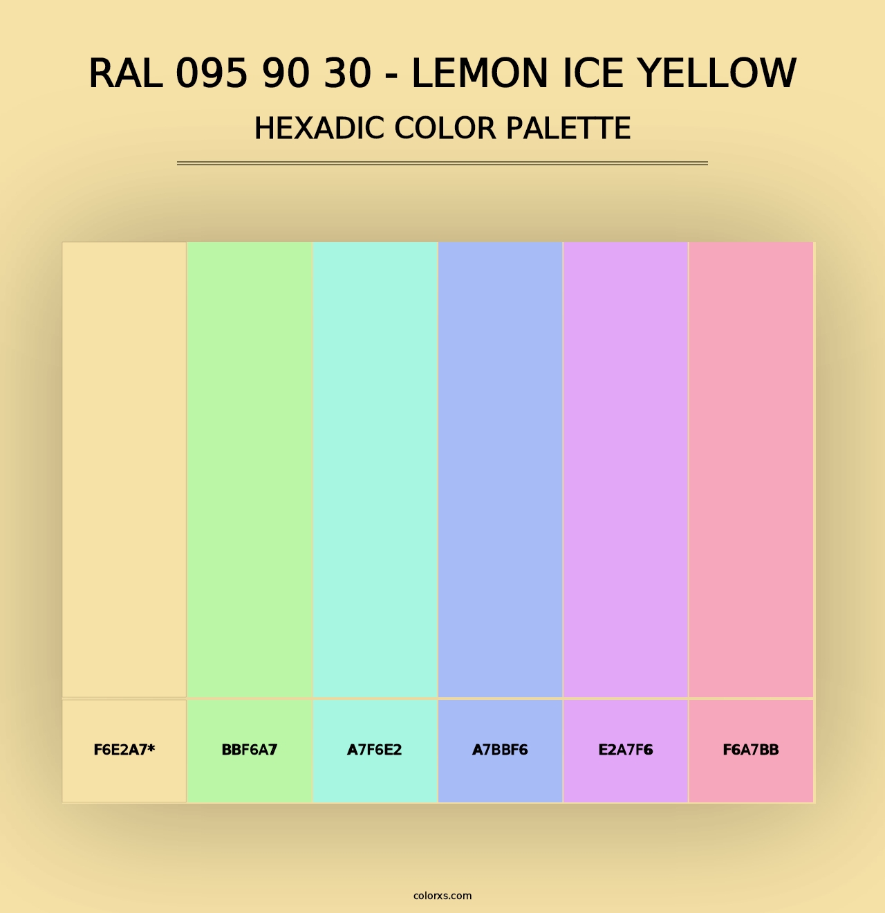 RAL 095 90 30 - Lemon Ice Yellow - Hexadic Color Palette