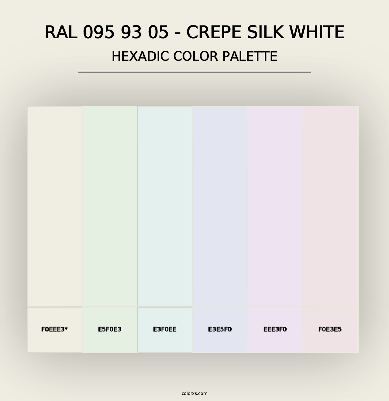 RAL 095 93 05 - Crepe Silk White - Hexadic Color Palette