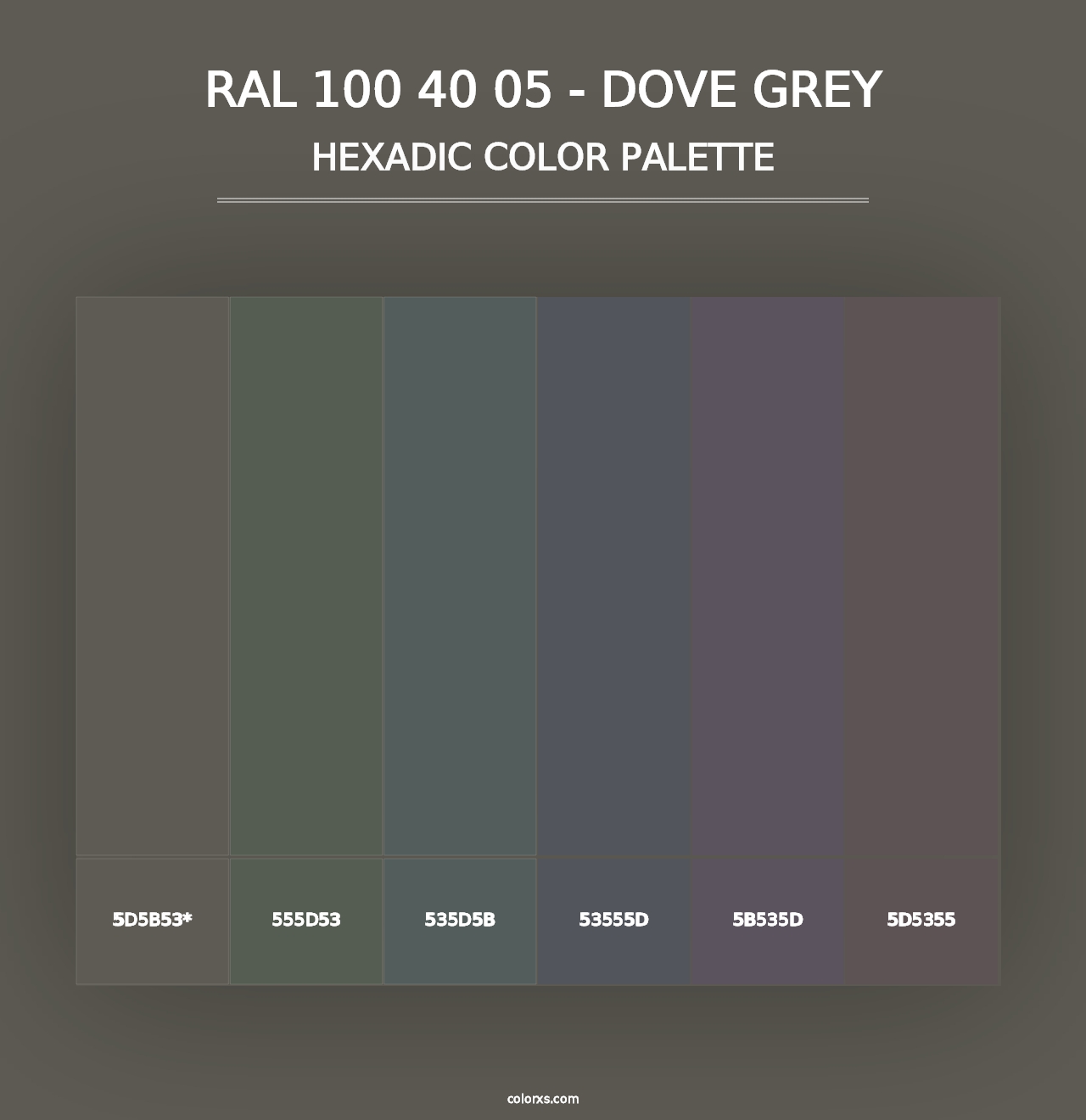 RAL 100 40 05 - Dove Grey - Hexadic Color Palette