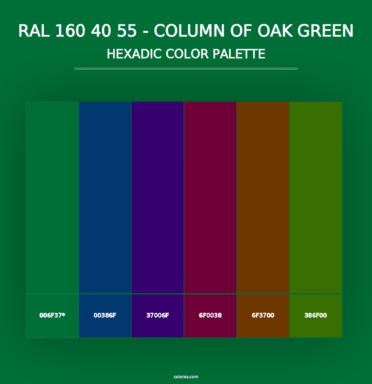 RAL 160 40 55 - Column Of Oak Green - Hexadic Color Palette