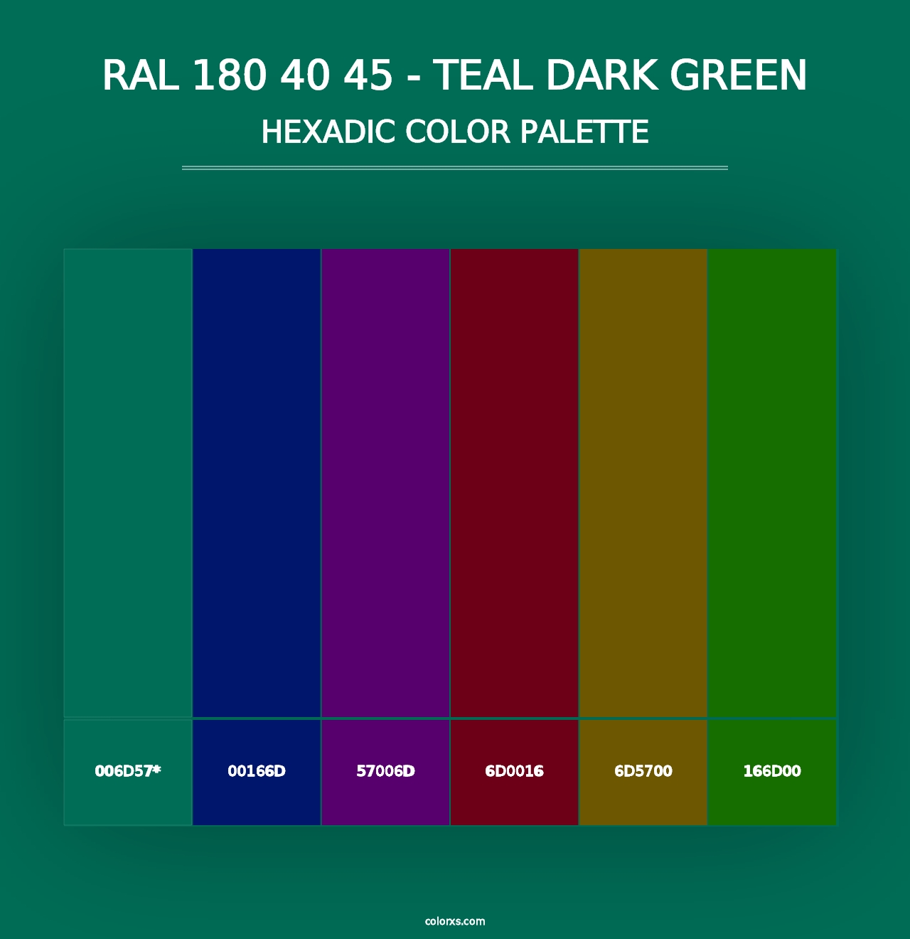 RAL 180 40 45 - Teal Dark Green - Hexadic Color Palette