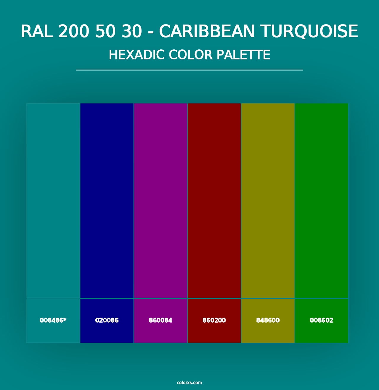 RAL 200 50 30 - Caribbean Turquoise - Hexadic Color Palette