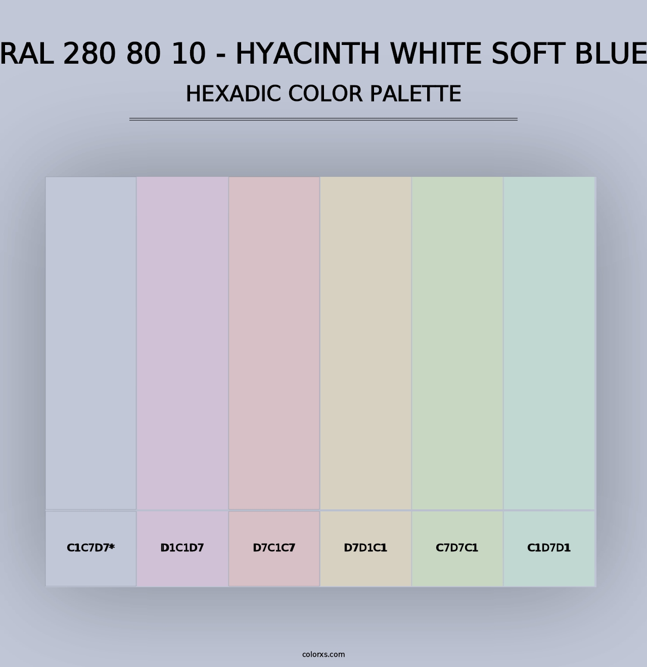 RAL 280 80 10 - Hyacinth White Soft Blue - Hexadic Color Palette