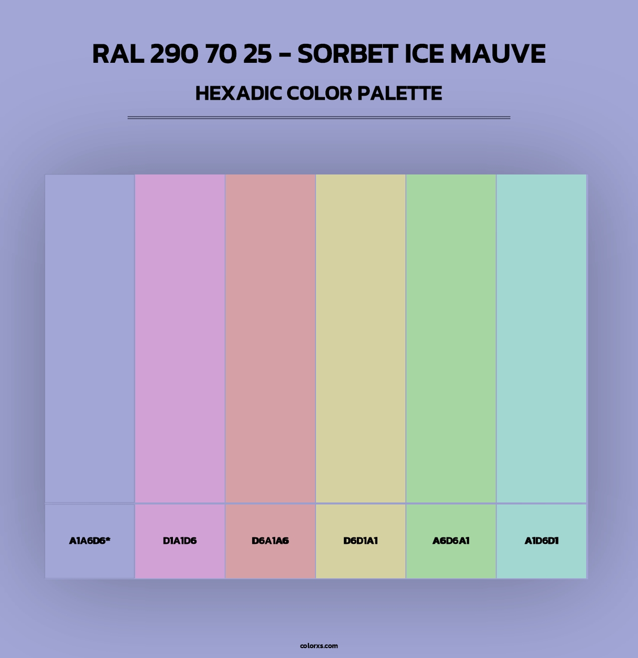 RAL 290 70 25 - Sorbet Ice Mauve - Hexadic Color Palette