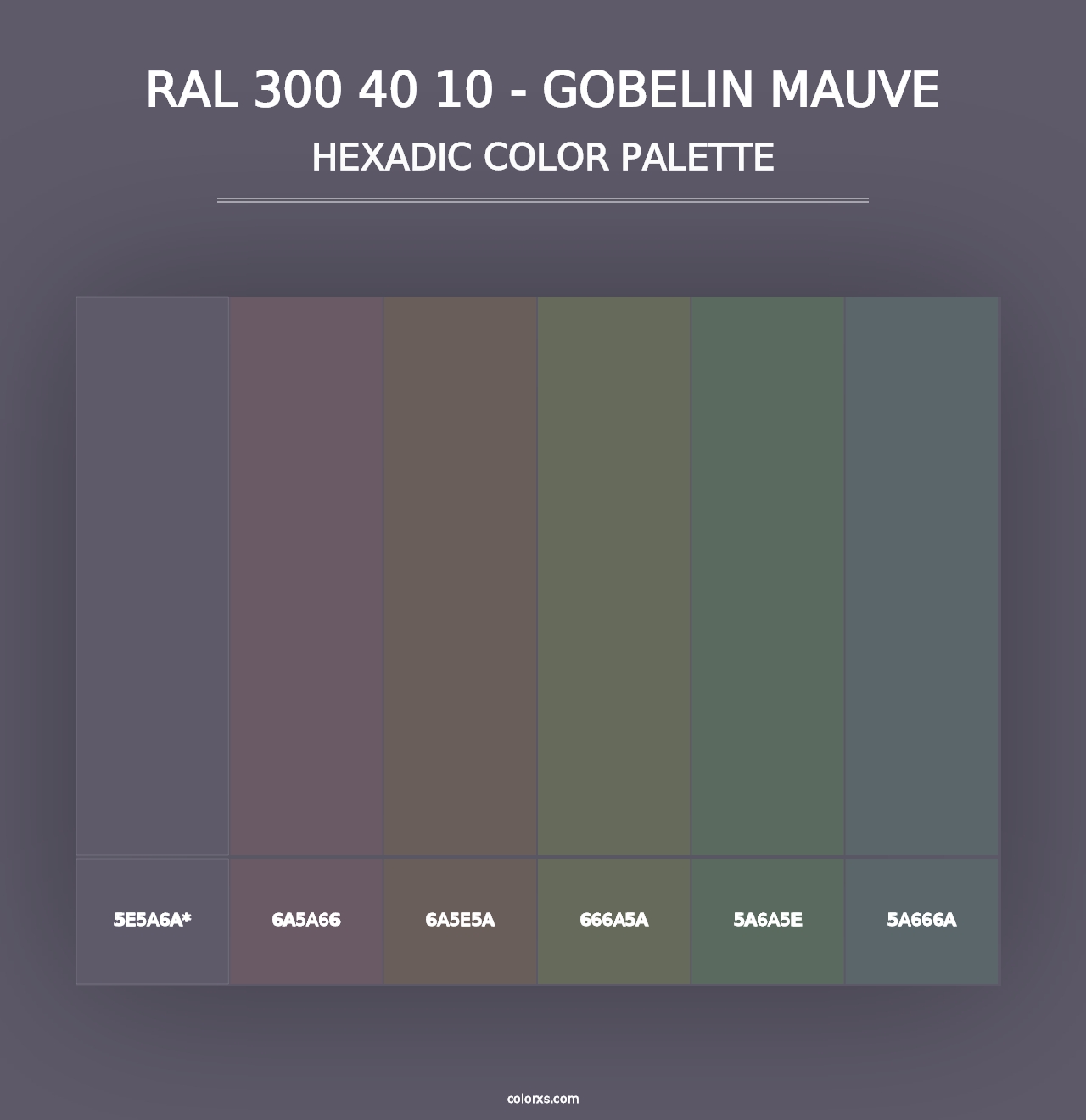 RAL 300 40 10 - Gobelin Mauve - Hexadic Color Palette