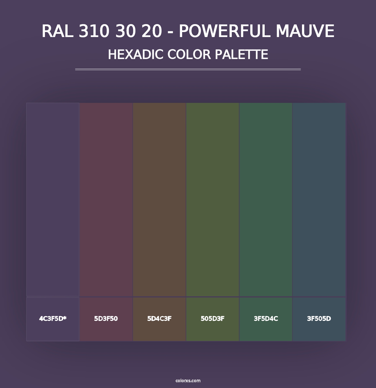 RAL 310 30 20 - Powerful Mauve - Hexadic Color Palette