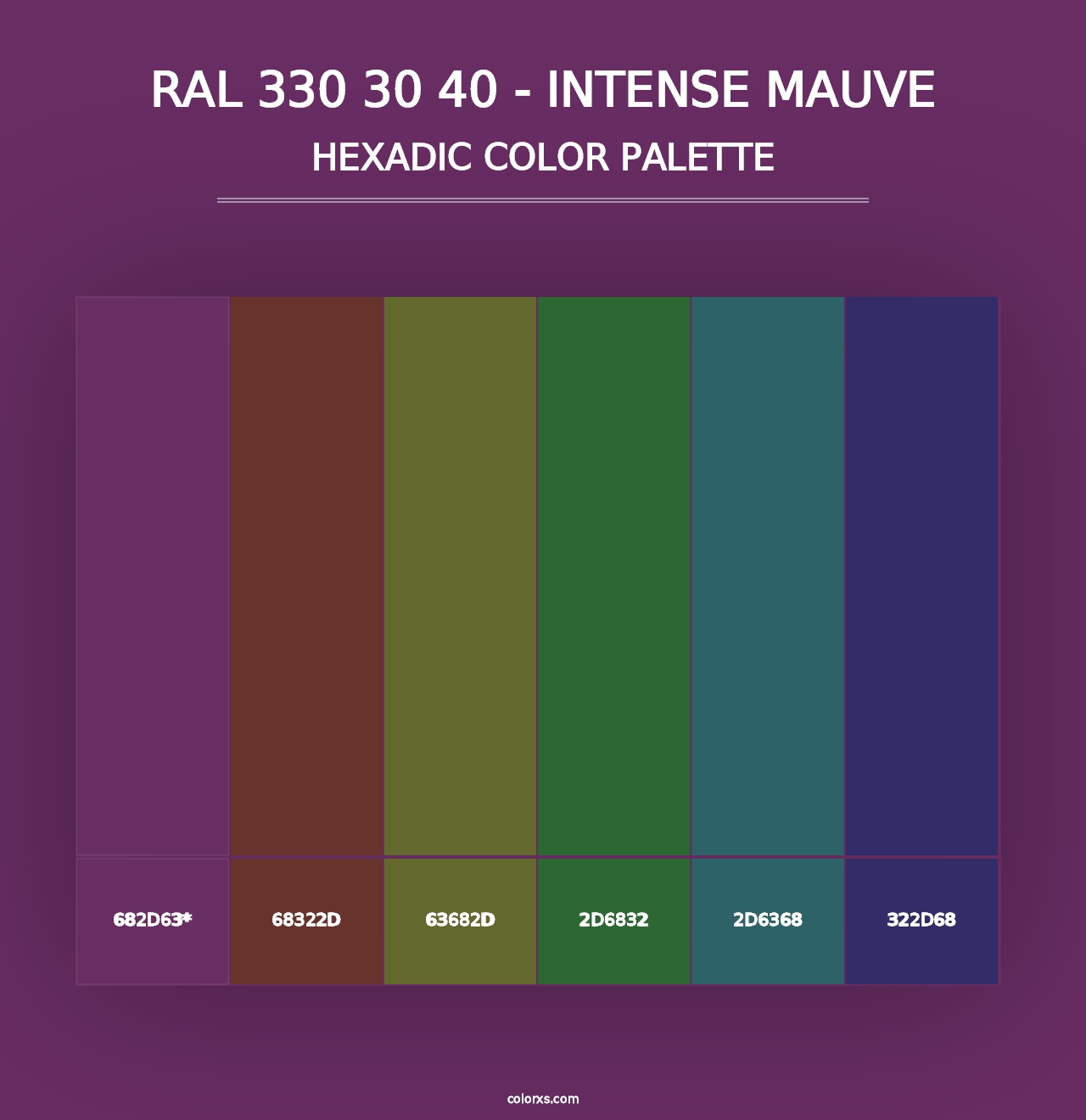 RAL 330 30 40 - Intense Mauve - Hexadic Color Palette