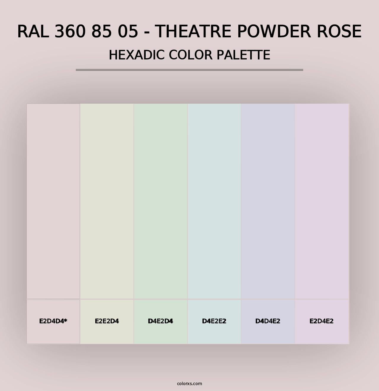 RAL 360 85 05 - Theatre Powder Rose - Hexadic Color Palette