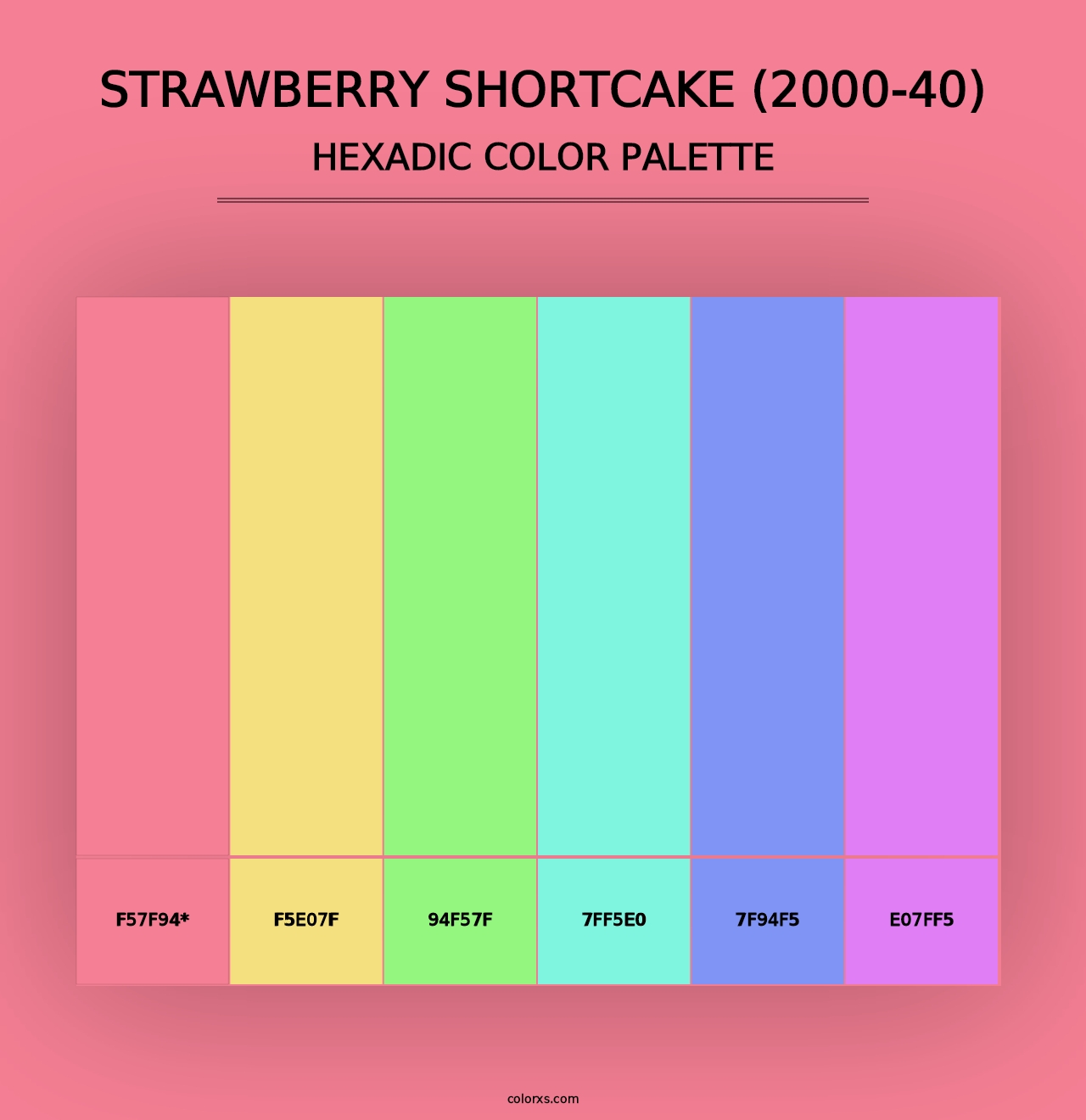 Strawberry Shortcake (2000-40) - Hexadic Color Palette