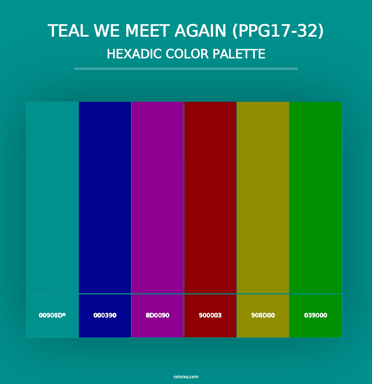 Teal We Meet Again (PPG17-32) - Hexadic Color Palette