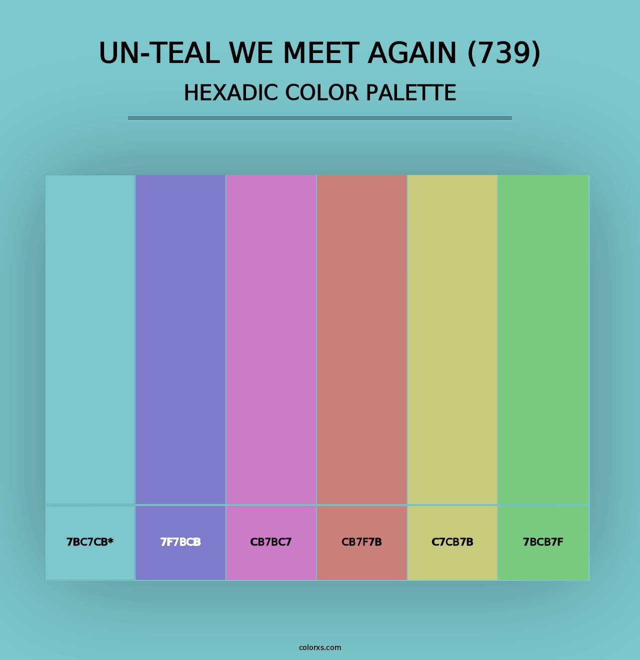 Un-Teal We Meet Again (739) - Hexadic Color Palette