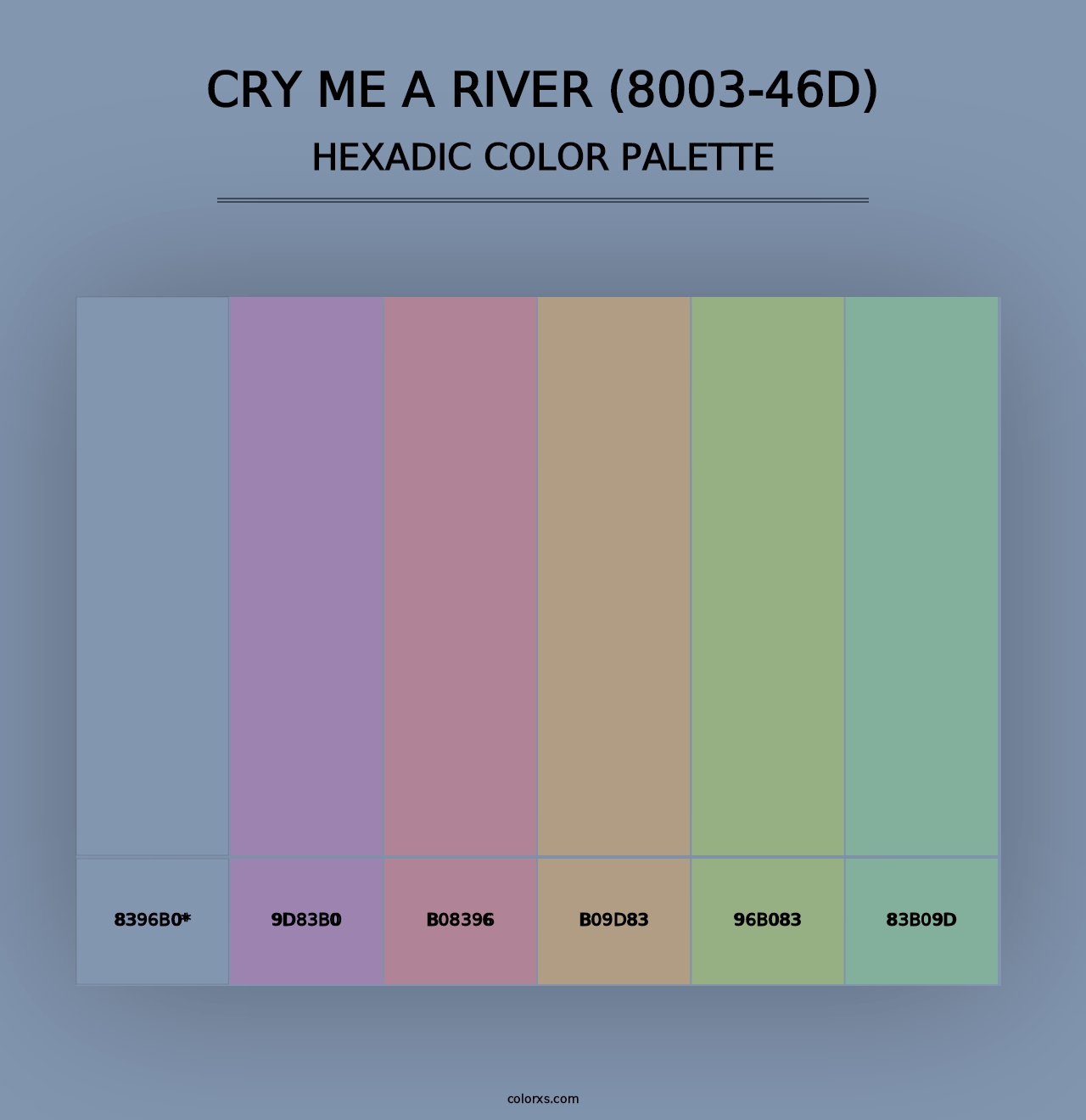 Cry Me a River (8003-46D) - Hexadic Color Palette