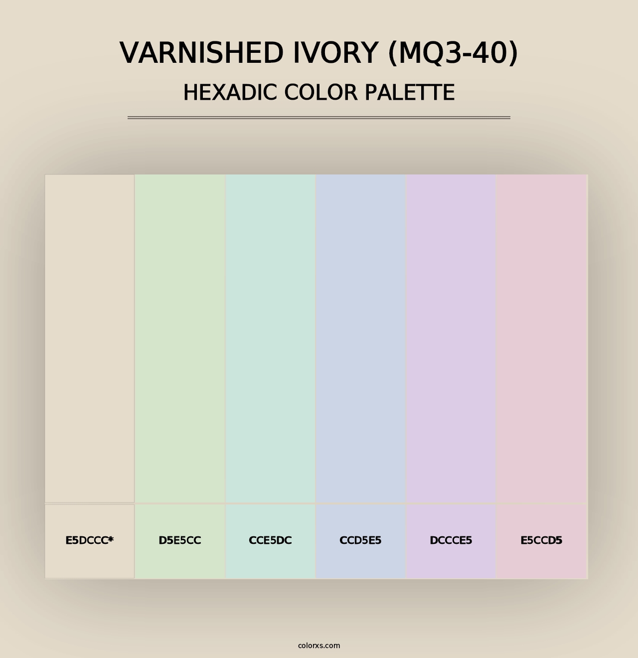 Varnished Ivory (MQ3-40) - Hexadic Color Palette