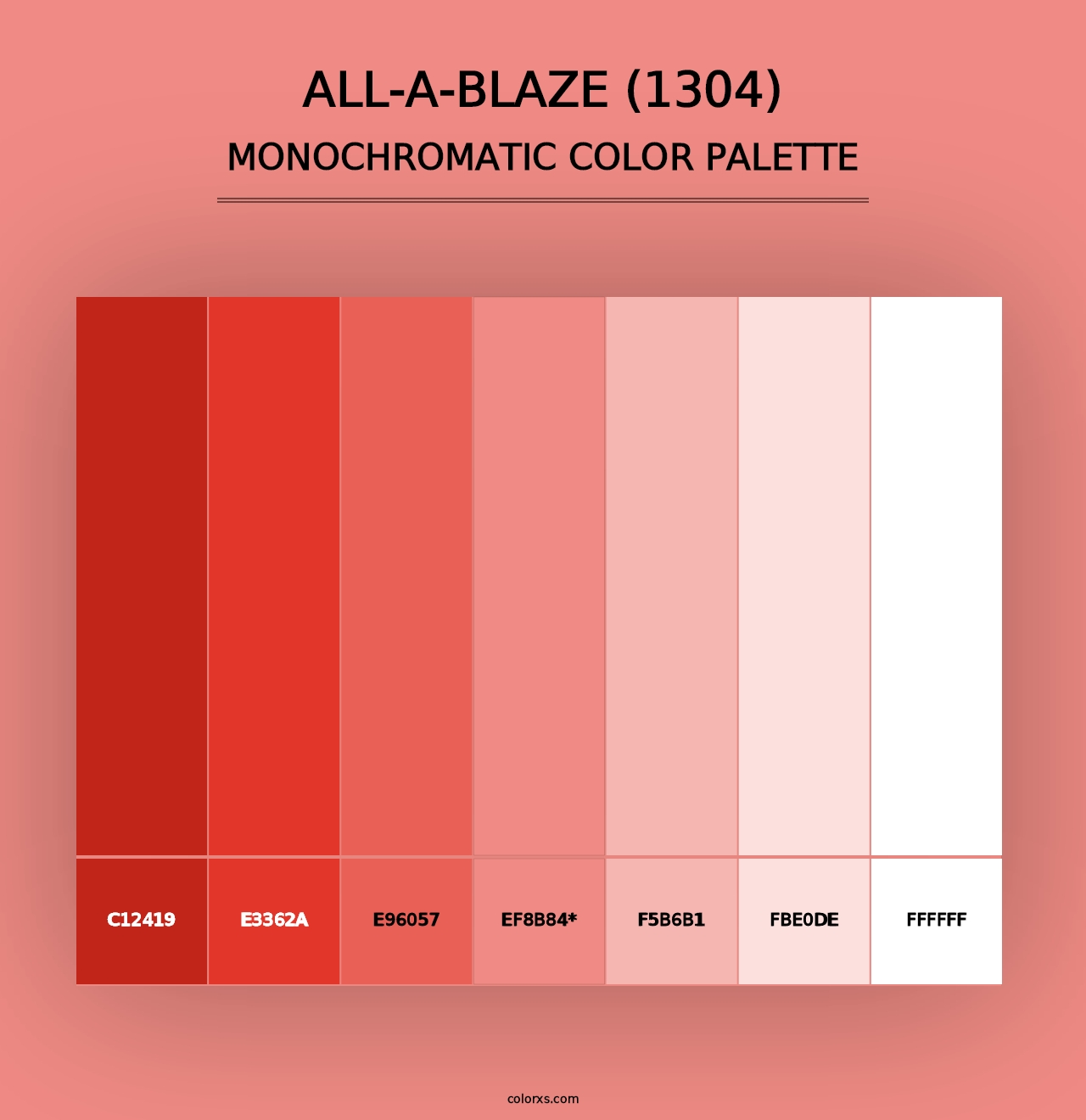 All-a-Blaze (1304) - Monochromatic Color Palette