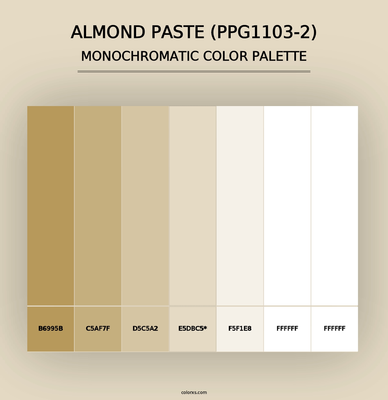 Almond Paste (PPG1103-2) - Monochromatic Color Palette