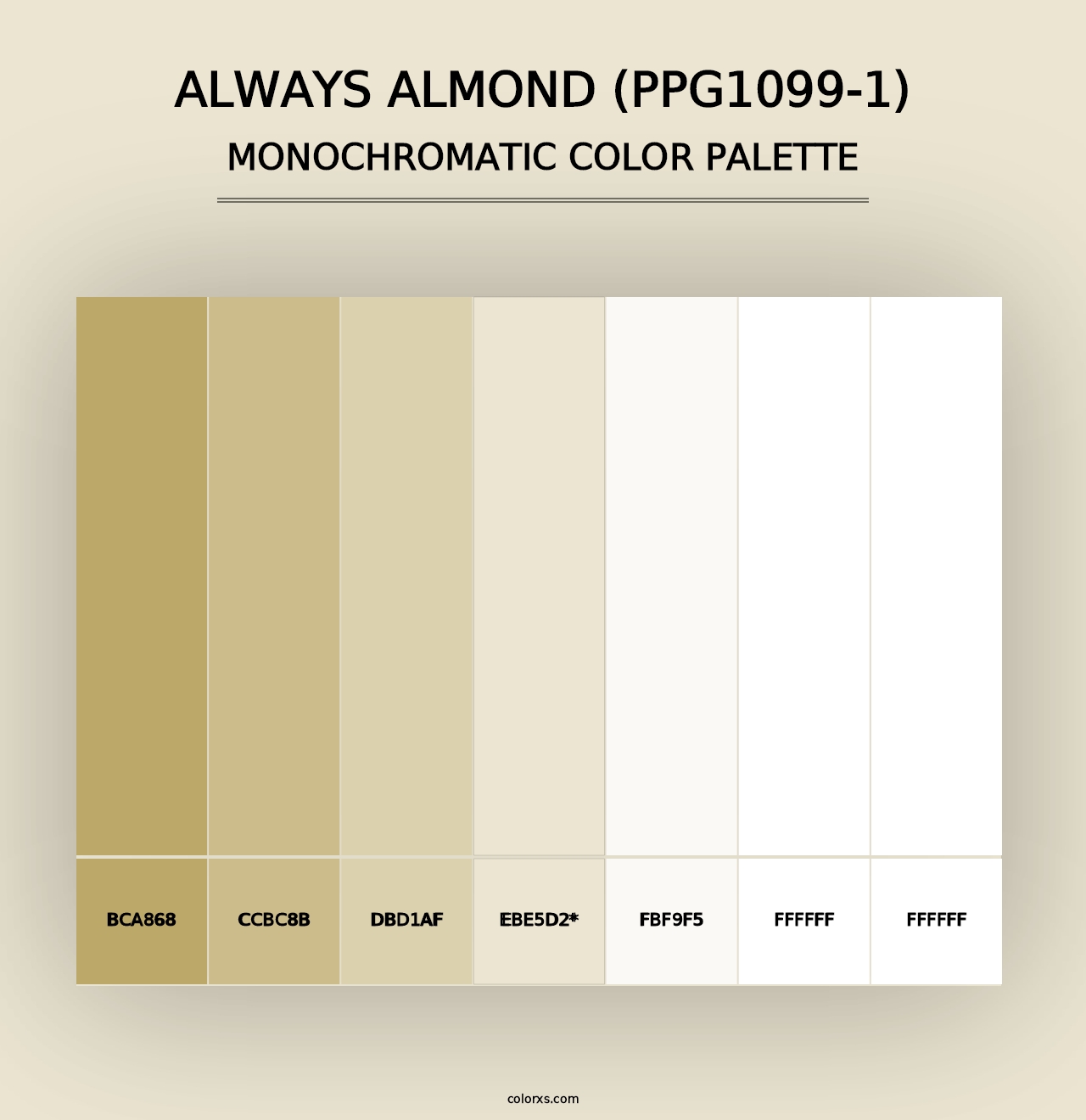 Always Almond (PPG1099-1) - Monochromatic Color Palette