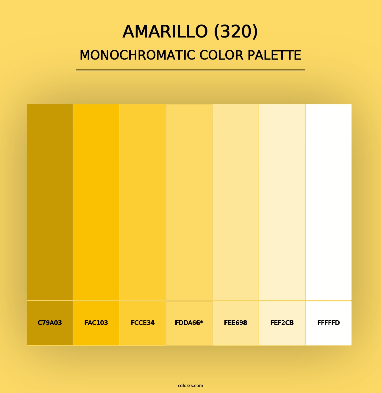 Amarillo (320) - Monochromatic Color Palette