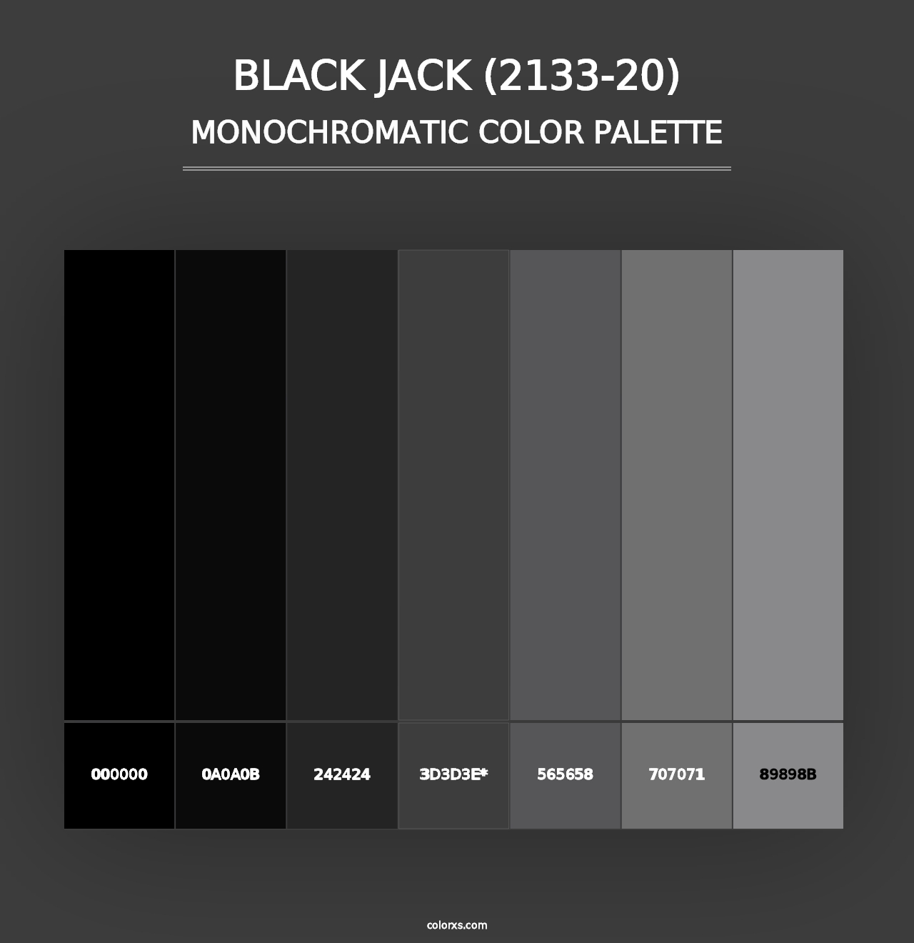 Black Jack (2133-20) - Monochromatic Color Palette