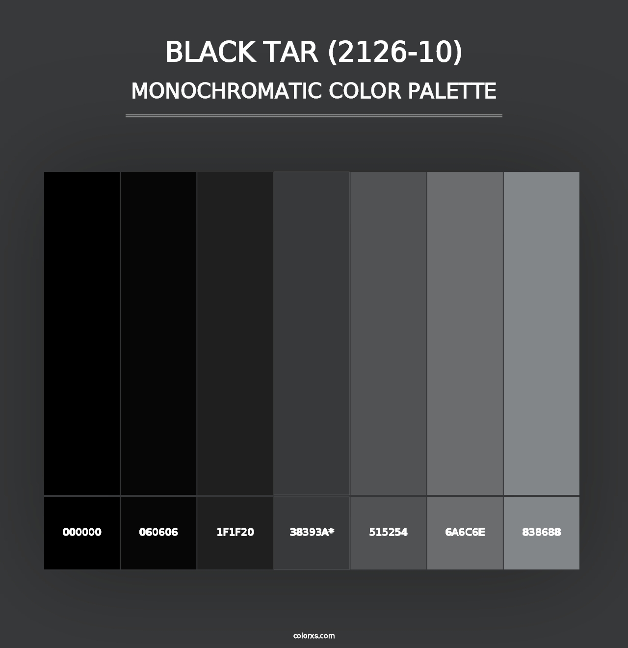 Black Tar (2126-10) - Monochromatic Color Palette