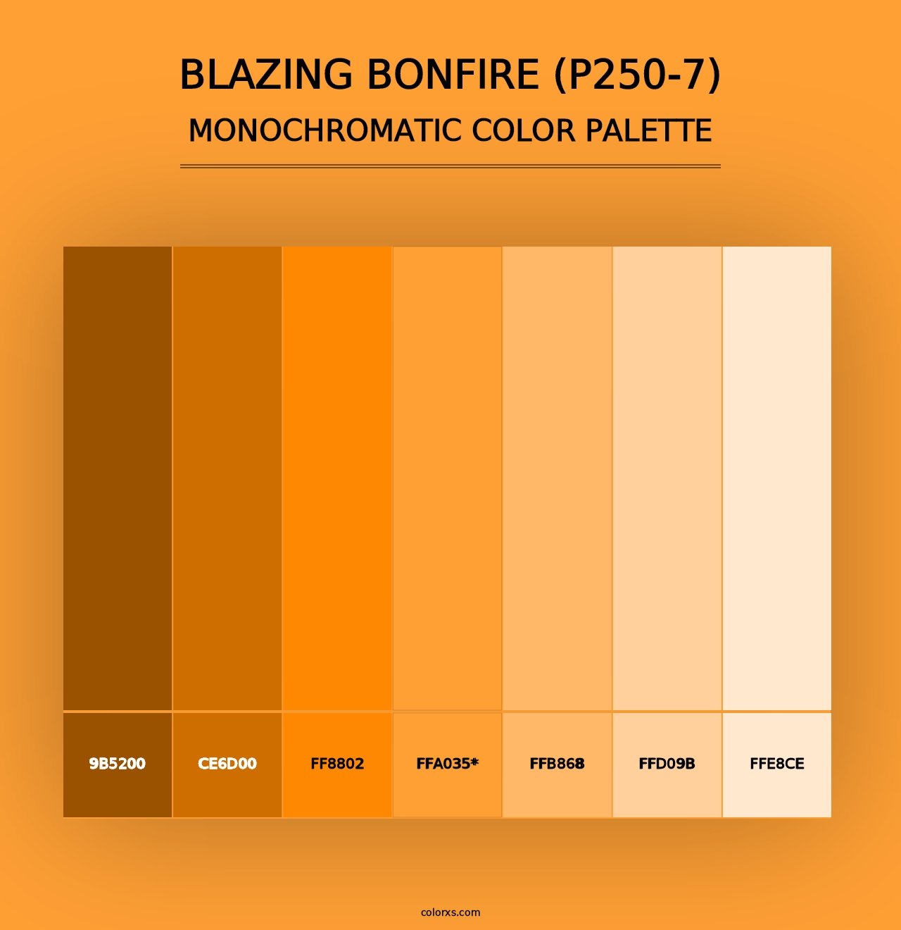 Blazing Bonfire (P250-7) - Monochromatic Color Palette