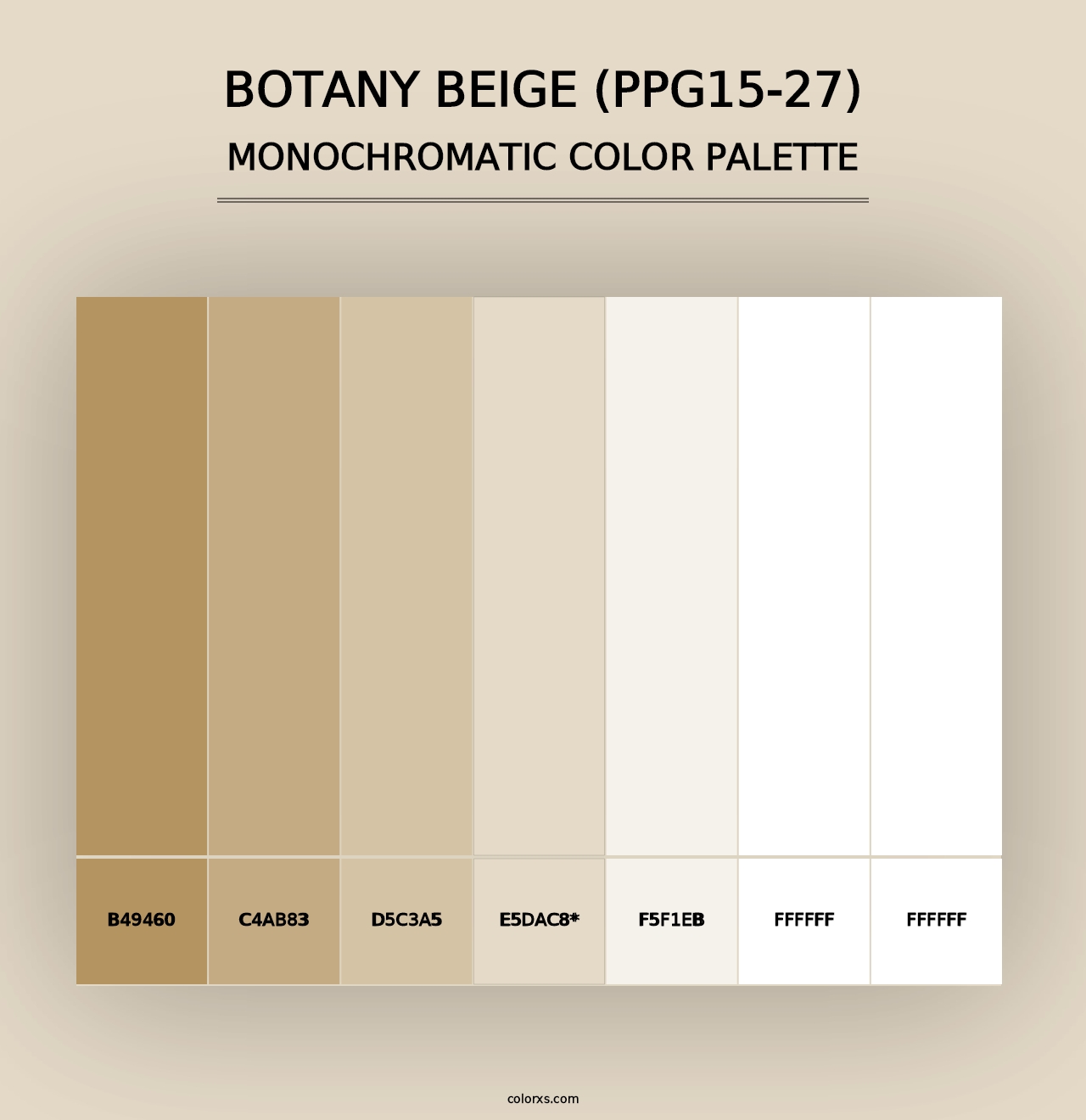 Botany Beige (PPG15-27) - Monochromatic Color Palette