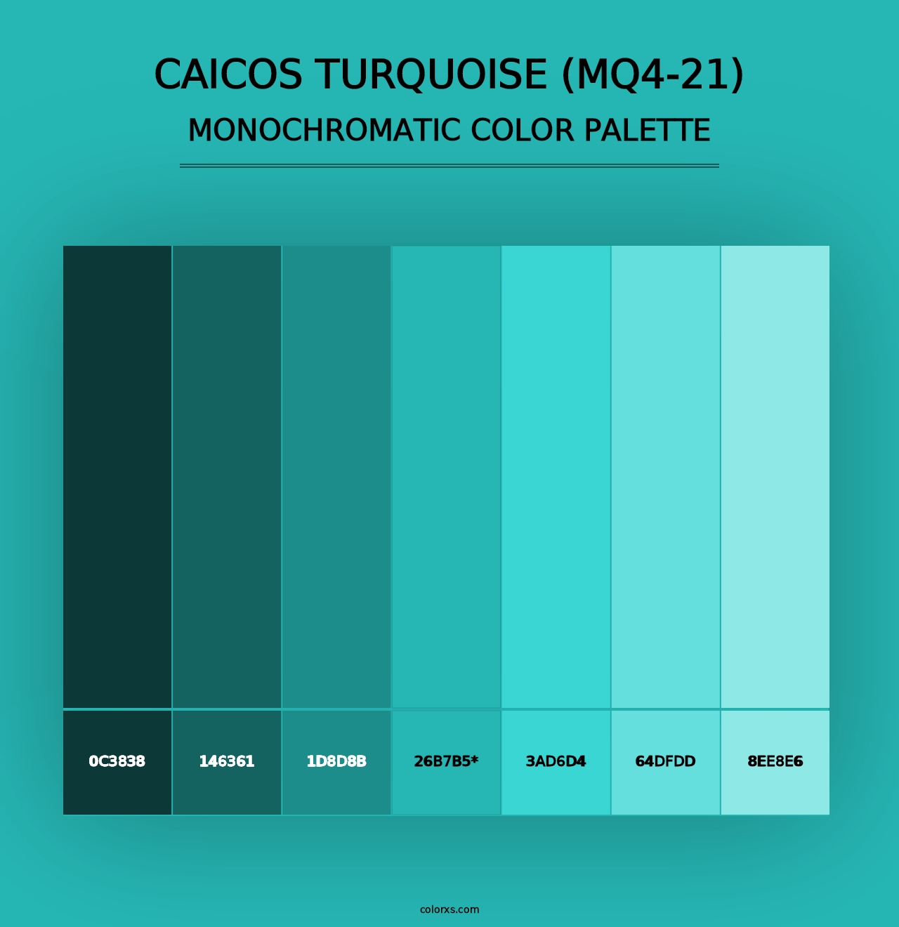 Caicos Turquoise (MQ4-21) - Monochromatic Color Palette